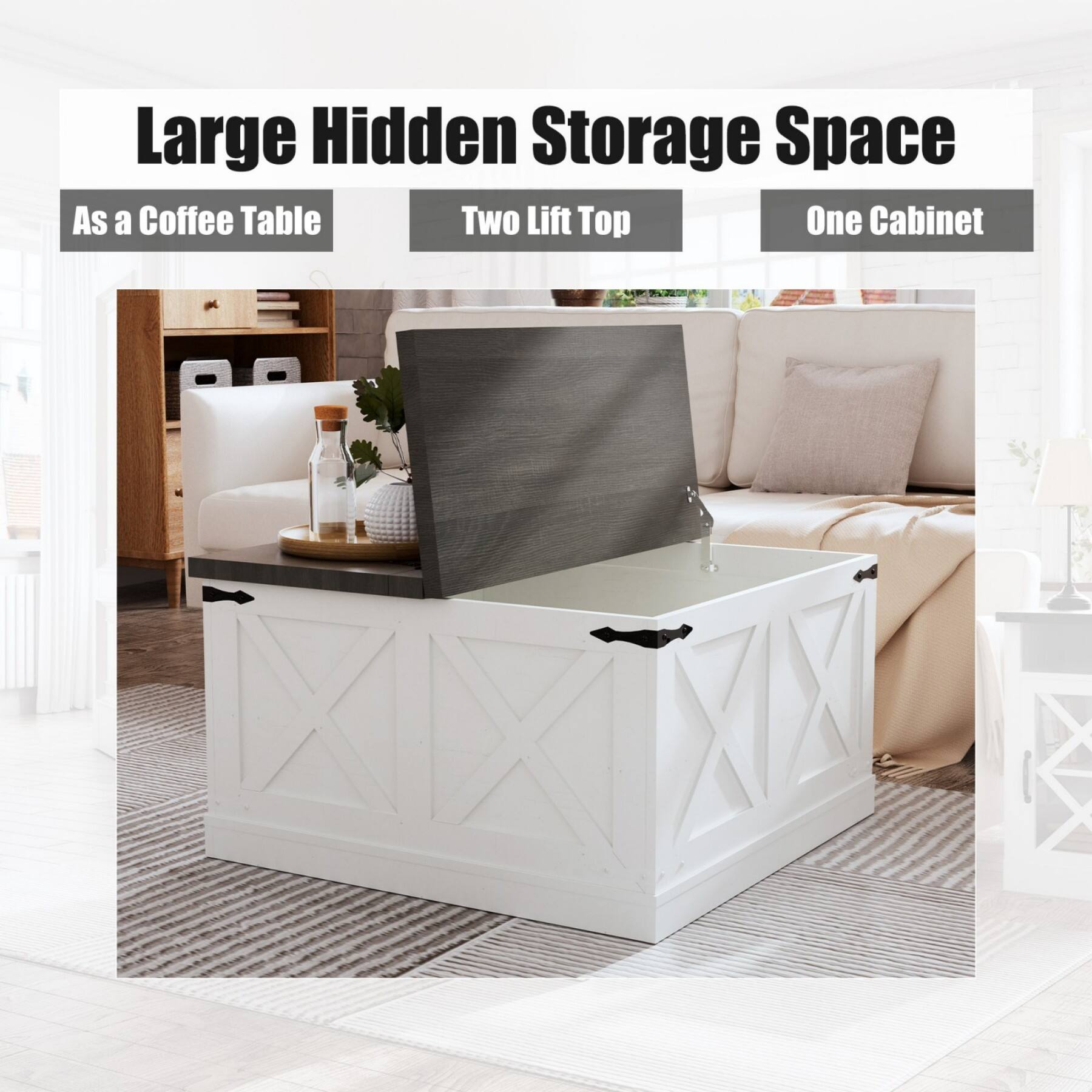 Large Hidden Storage Space  
As a Coffee Table  
Two Lift Top  
One Cabinet