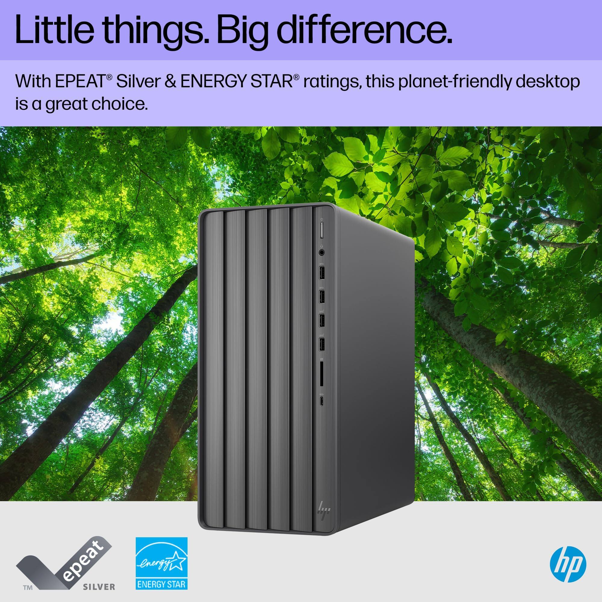 Little things. Big difference.

With EPEAT® Silver & ENERGY STAR® ratings, this planet-friendly desktop is a great choice.

EPEAT® SILVER
ENERGY STAR