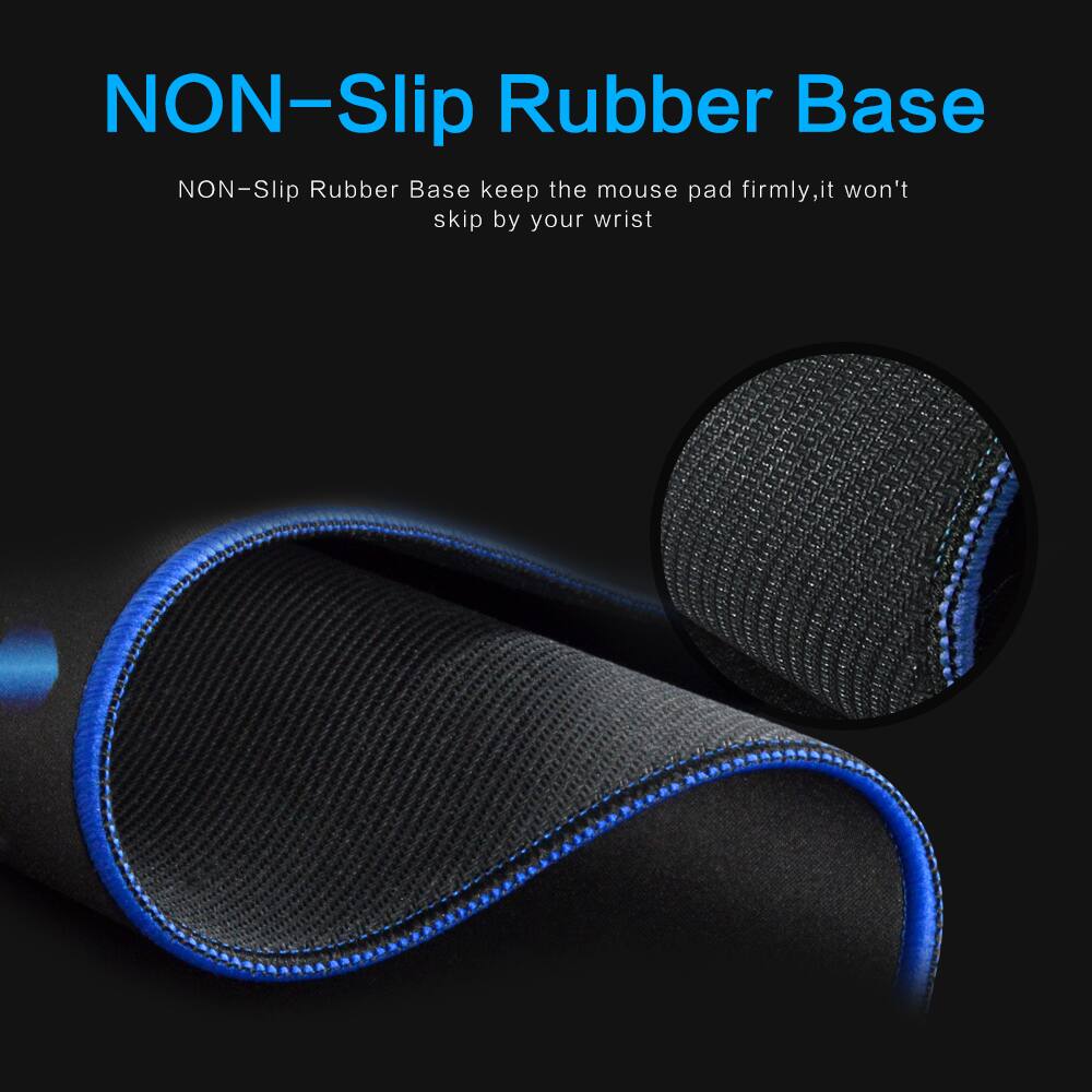 NON-Slip Rubber Base

NON-Slip Rubber Base keeps the mouse pad firmly, it won't skip by your wrist