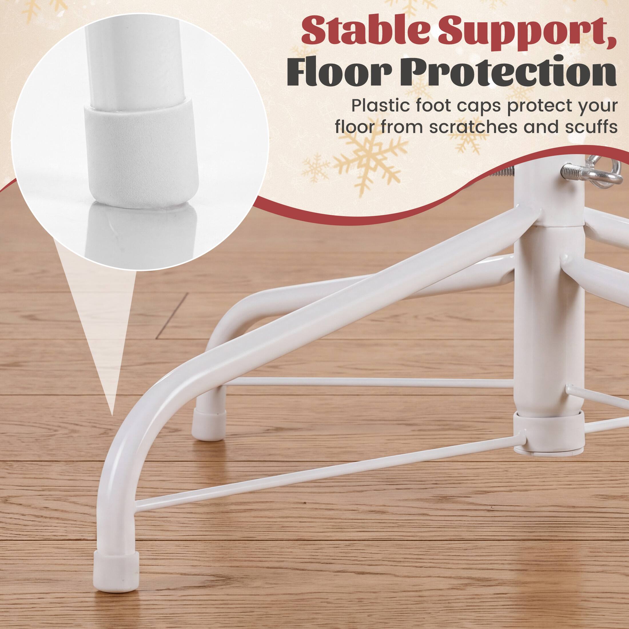Stable Support, Floor Protection  
Plastic foot caps protect your floor from scratches and scuffs