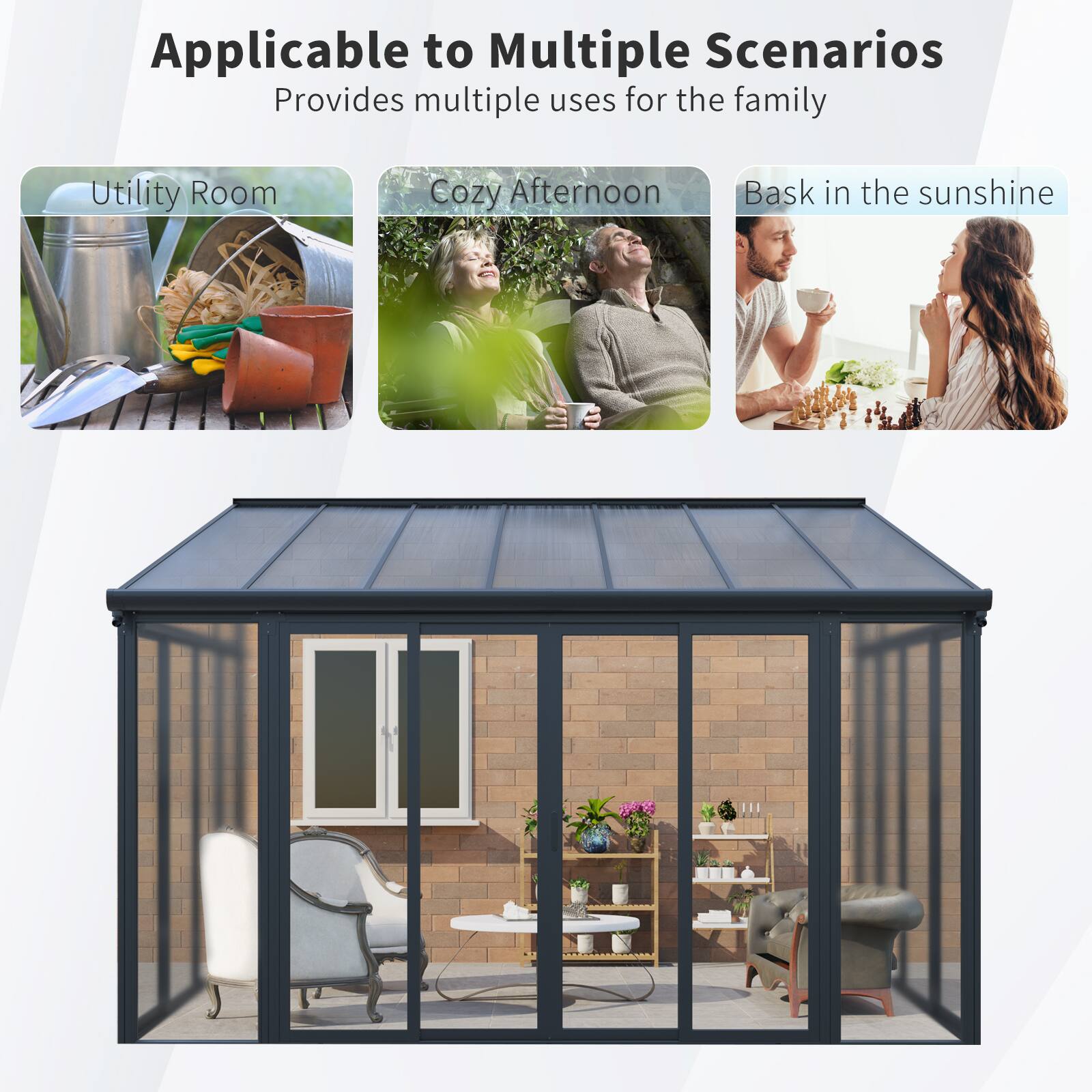 Applicable to Multiple Scenarios  
Provides multiple uses for the family  

Utility Room  
Cozy Afternoon  
Bask in the sunshine
