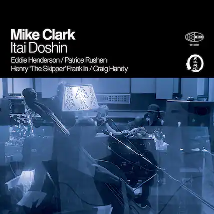Mike Clark
Itai Doshin
Eddie Henderson / Patrice Rushen
Henry 'The Skipper' Franklin / Craig Handy
WH-0390