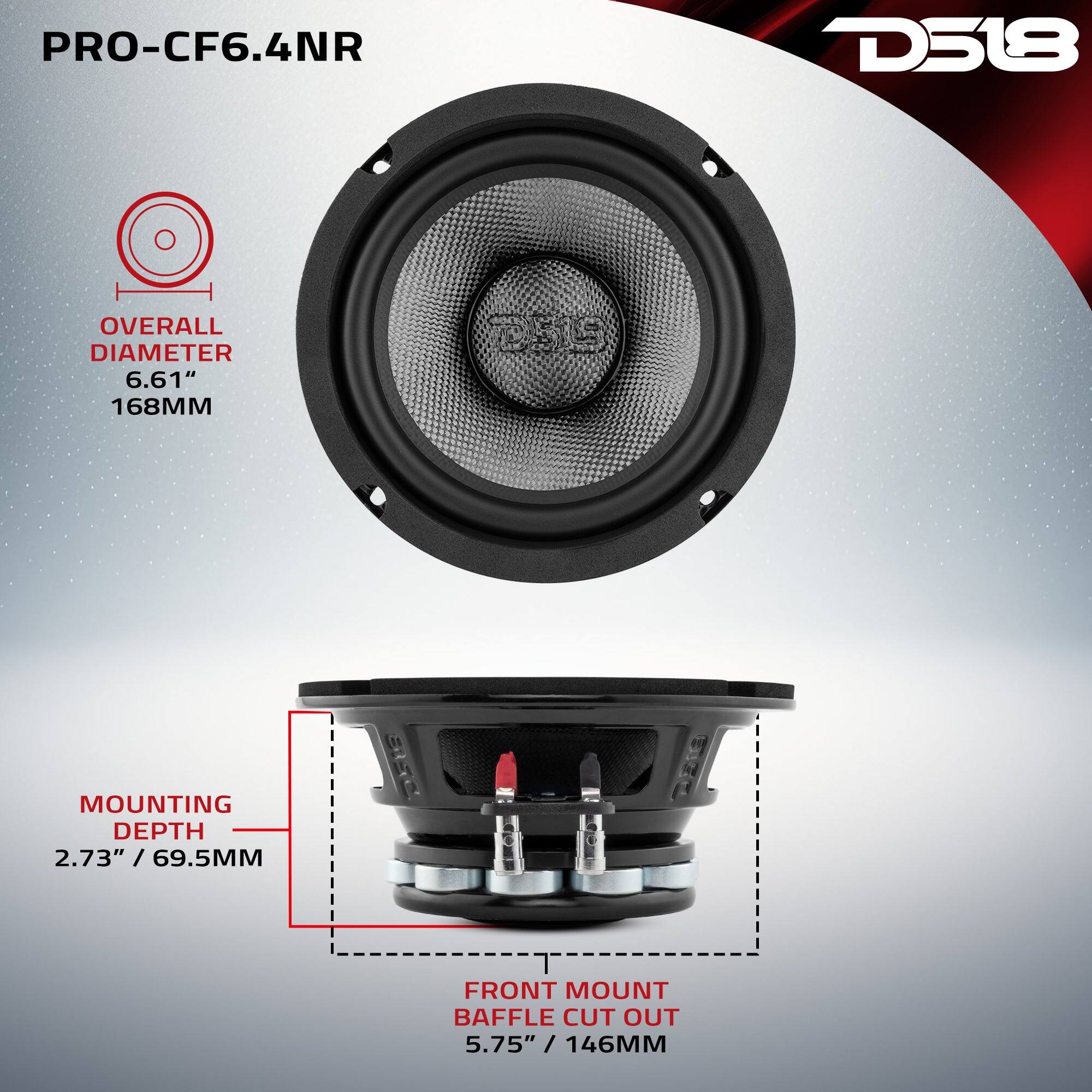 PRO-CF6.4NR

- OVERALL DIAMETER: 6.61" / 168MM
- MOUNTING DEPTH: 2.73" / 69.5MM
- FRONT MOUNT BAFFLE CUT OUT: 5.75" / 146MM