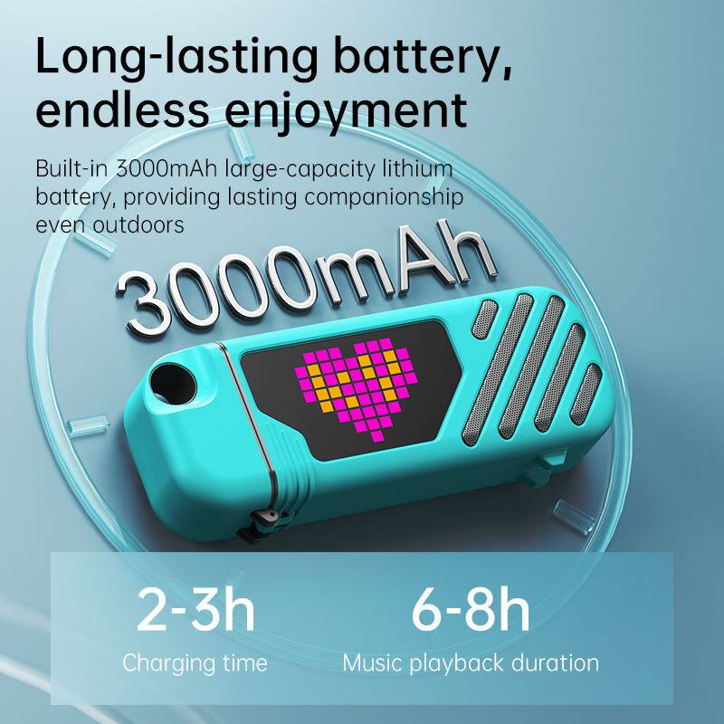 Long-lasting battery, endless enjoyment

Built-in 3000mAh large-capacity lithium battery, providing lasting companionship even outdoors

2-3h Charging time

6-8h Music playback duration