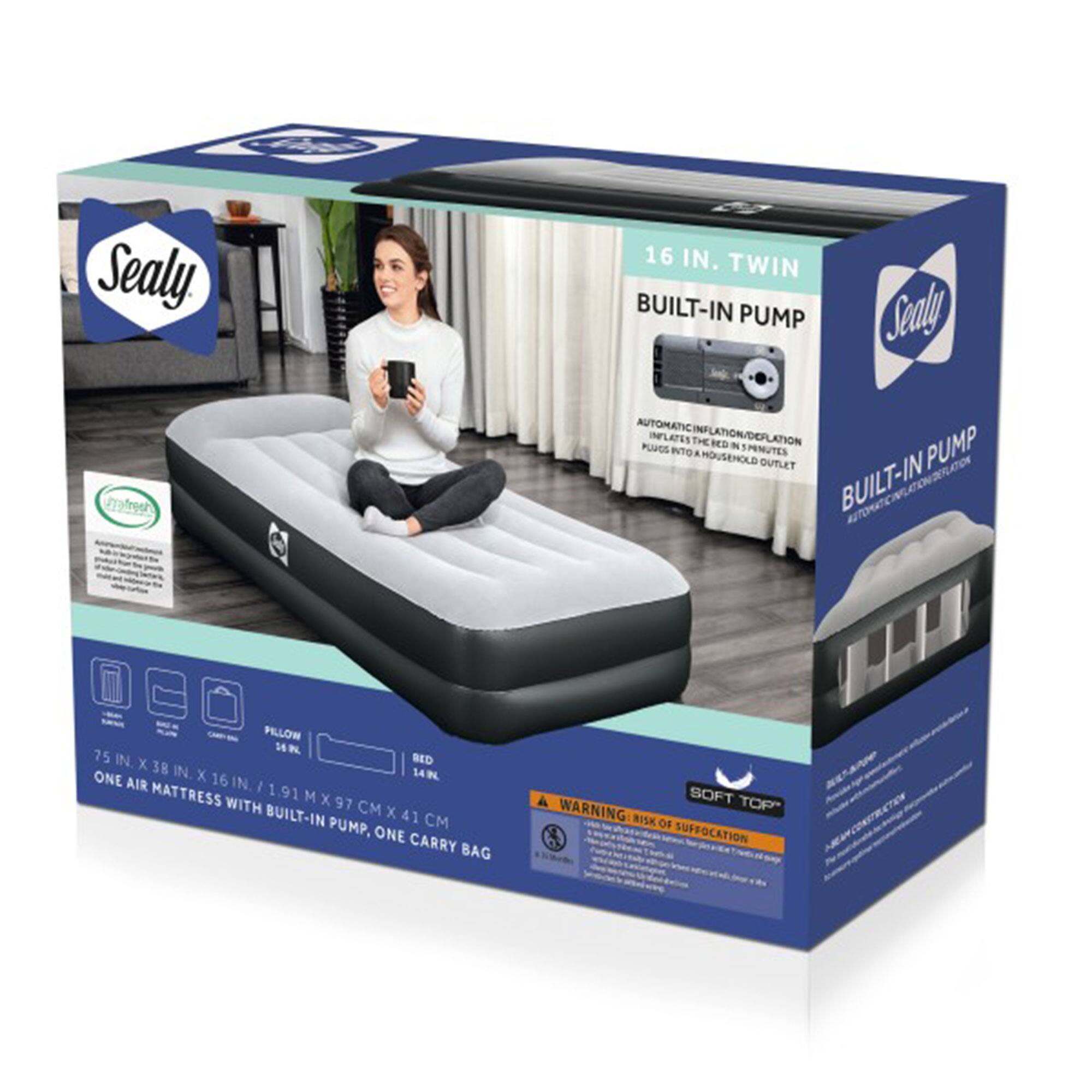 Sealy 16 IN. TWIN BUILT-IN PUMP  
Automatic Inflation/Deflation  
Inflates in 5 Minutes  
Plugs into a Household Outlet  

75 IN. X 38 IN. X 16 IN. / 1.91 M X 97 CM X 41 CM  
One Air Mattress with Built-in Pump, One Carry Bag  

Soft Top  
Warning: Risk of Suffocation