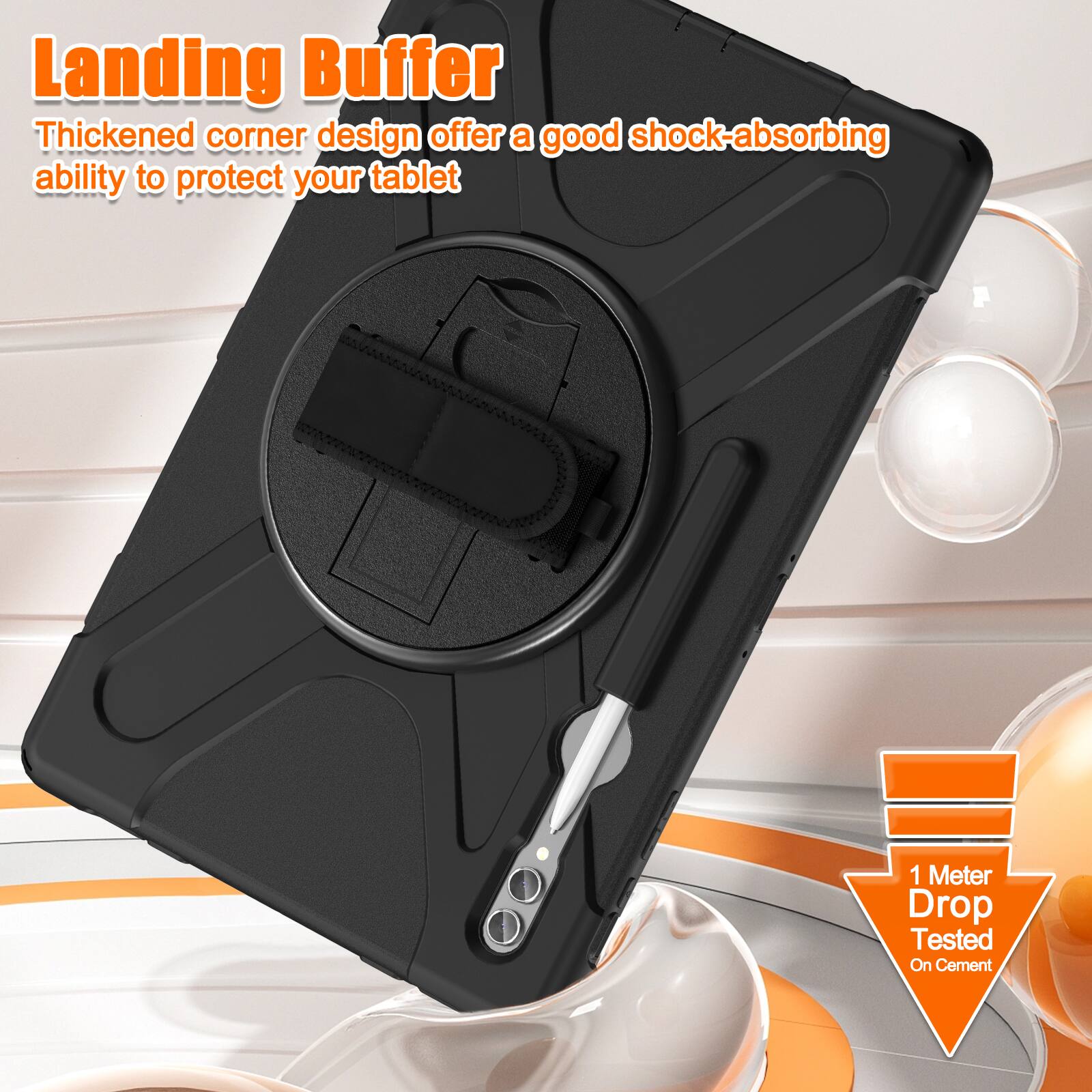Landing Buffer  
Thickened corner design offers a good shock-absorbing ability to protect your tablet  

1 Meter Drop Tested On Cement