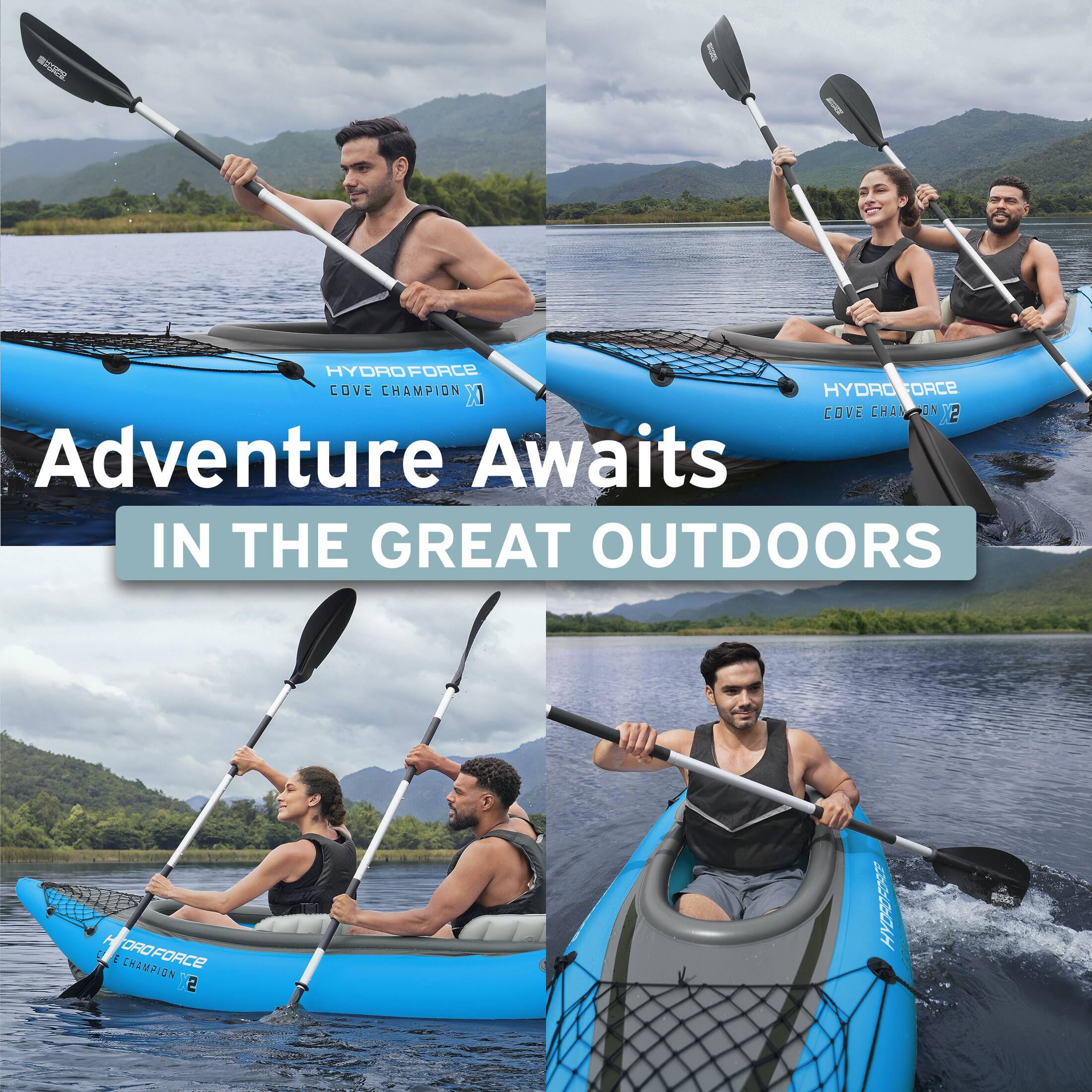 HYDROFORCE COVE CHAMPION  
HYDRO FORCE COVE CHAMPION  
Adventure Awaits IN THE GREAT OUTDOORS
