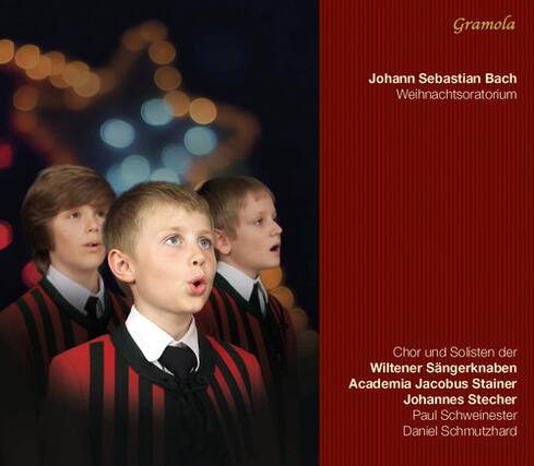 Gramola
Johann Sebastian Bach
Weihnachtsoratorium
Chor und Solisten der
Wiltener Sängerknaben
Academia Jacobus Stainer
Johannes Stecher
Paul Schweinester
Daniel Schmutzhard