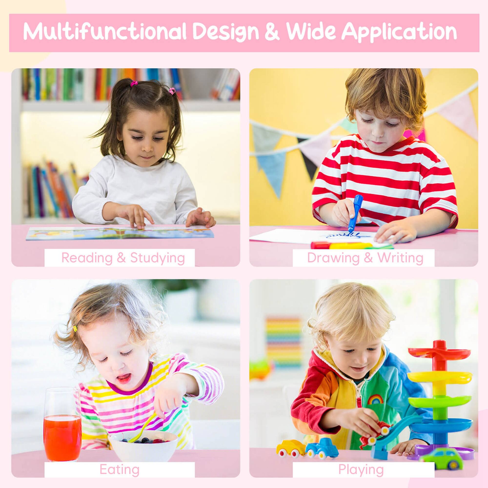 Multifunctional Design & Wide Application

- Reading & Studying
- Drawing & Writing
- Eating
- Playing