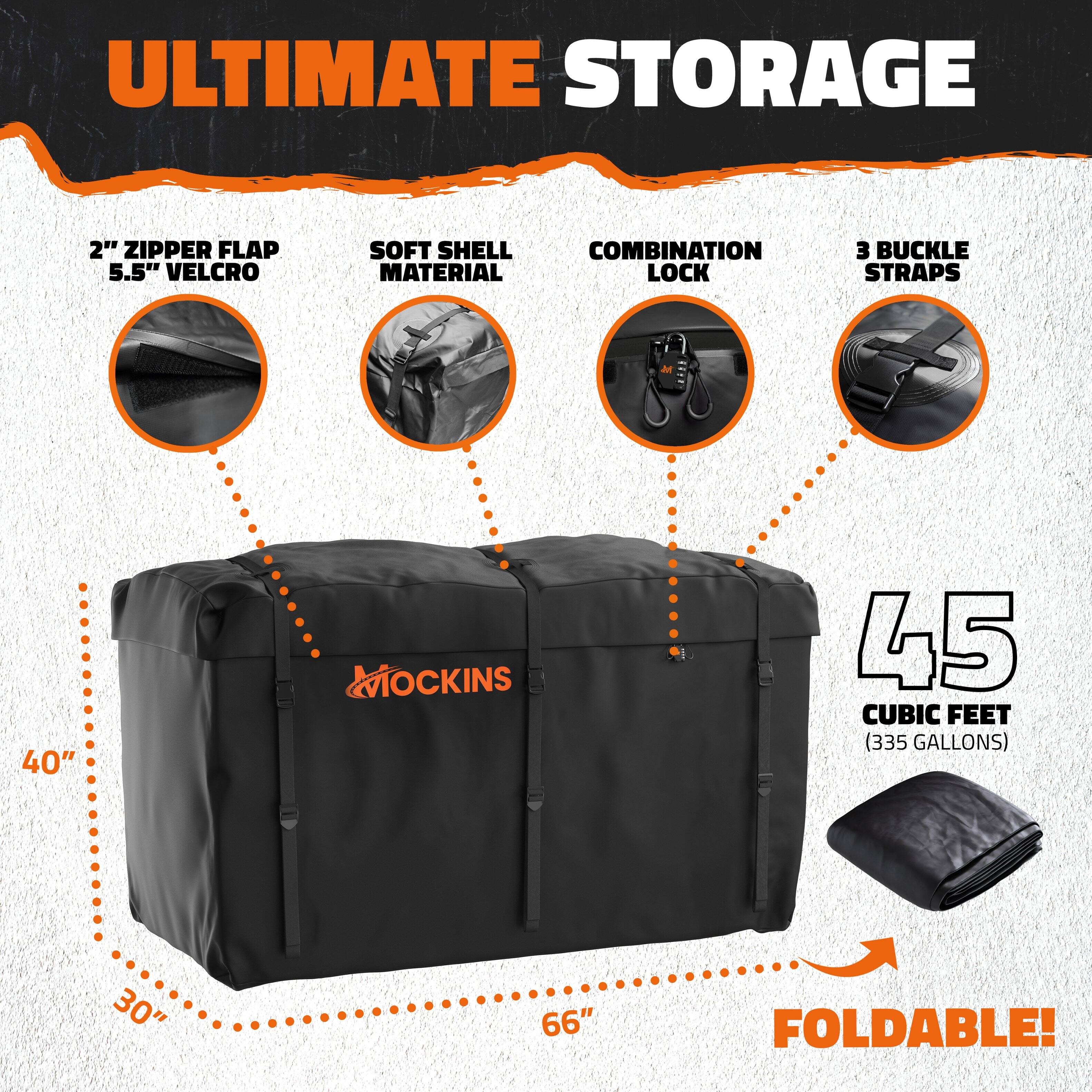 ULTIMATE STORAGE

- 2" ZIPPER FLAP
- 5.5" VELCRO
- SOFT SHELL MATERIAL
- COMBINATION LOCK
- 3 BUCKLE STRAPS

40" x 30" x 66"

45 CUBIC FEET (335 GALLONS)

FOLDABLE!