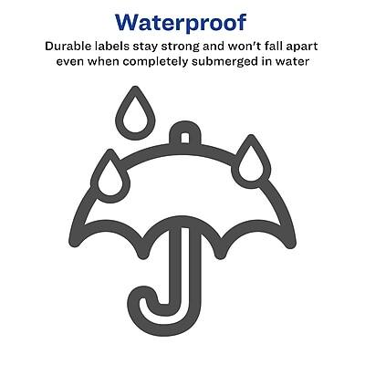 Waterproof  
Durable labels stay strong and won't fall apart even when completely submerged in water