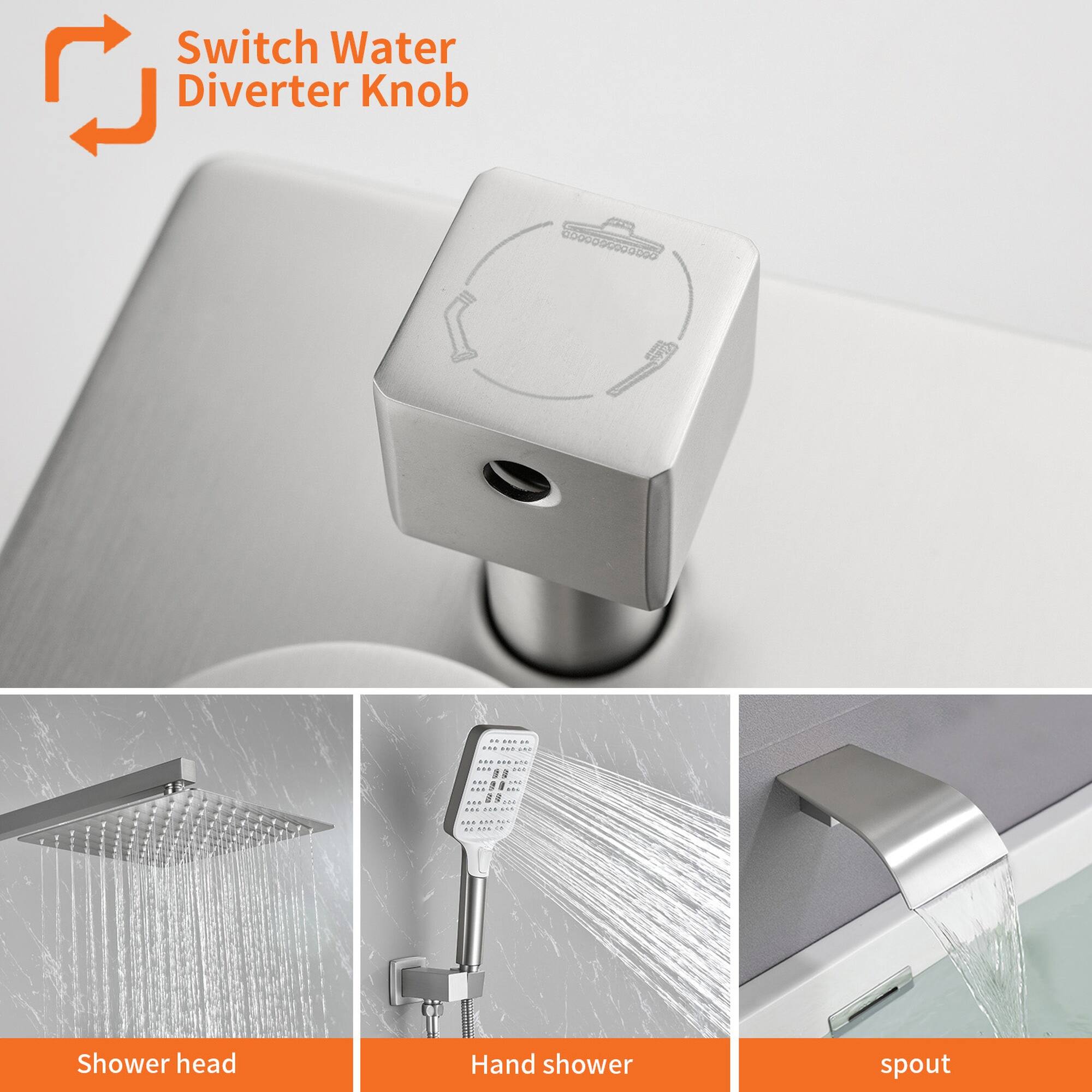 Switch Water Diverter Knob

Shower head

Hand shower

Spout