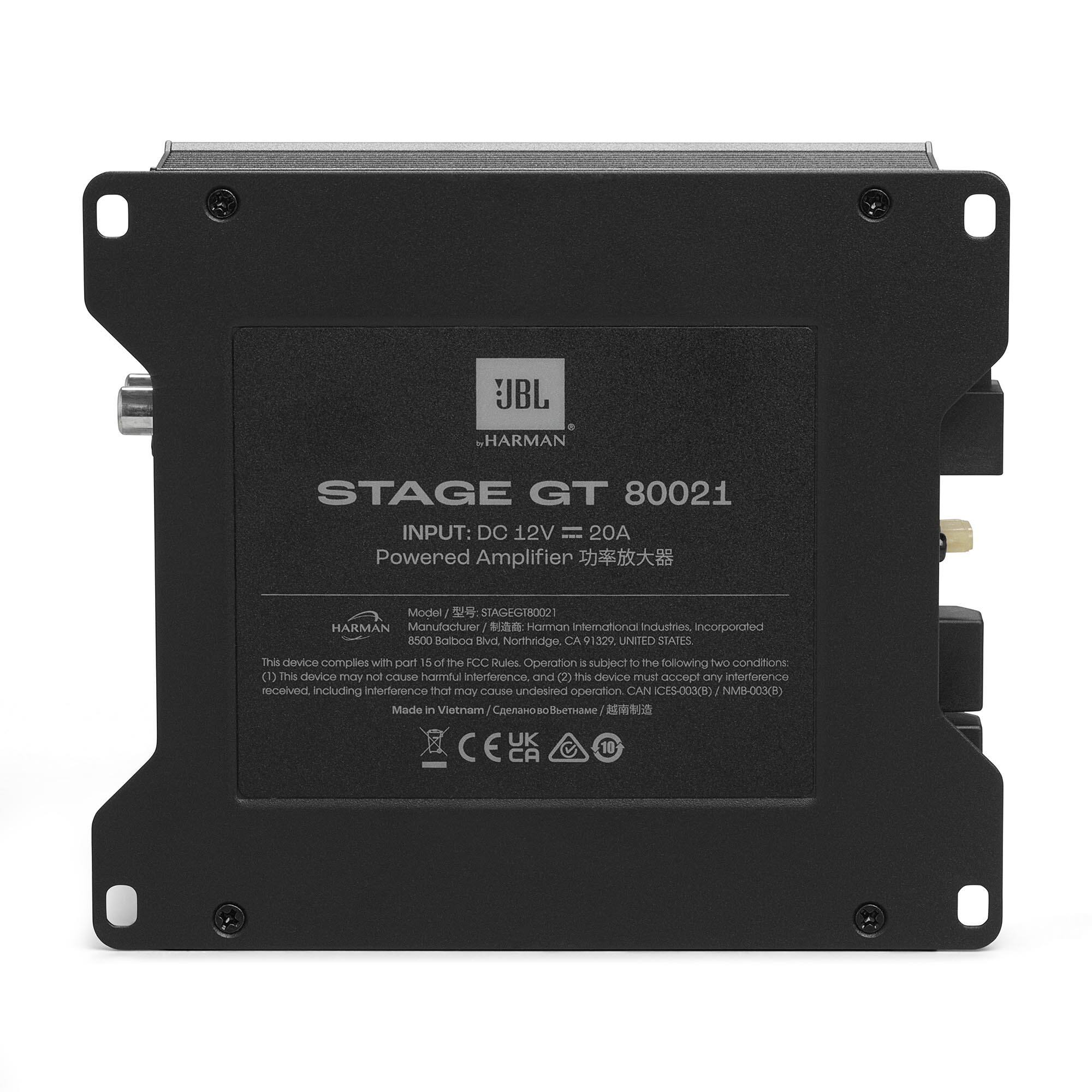 JBL HARMAN  
STAGE GT 80021  
INPUT: DC 12V = 20A  
Powered Amplifier  

Model: STAGEGT80021  
Manufacturer: Harman International Industries, Incorporated  
8500 Balboa Blvd, Northridge, CA 91329, UNITED STATES  

This device complies with part 15 of the FCC Rules. Operation is subject to the following two conditions:  
(1) This device may not cause harmful interference and  
(2) this device must accept any interference received, including interference that may cause undesired operation.  

CAN ICES-003(B) / NMB-003(B)  

Made in Vietnam  

CE UK  

10+