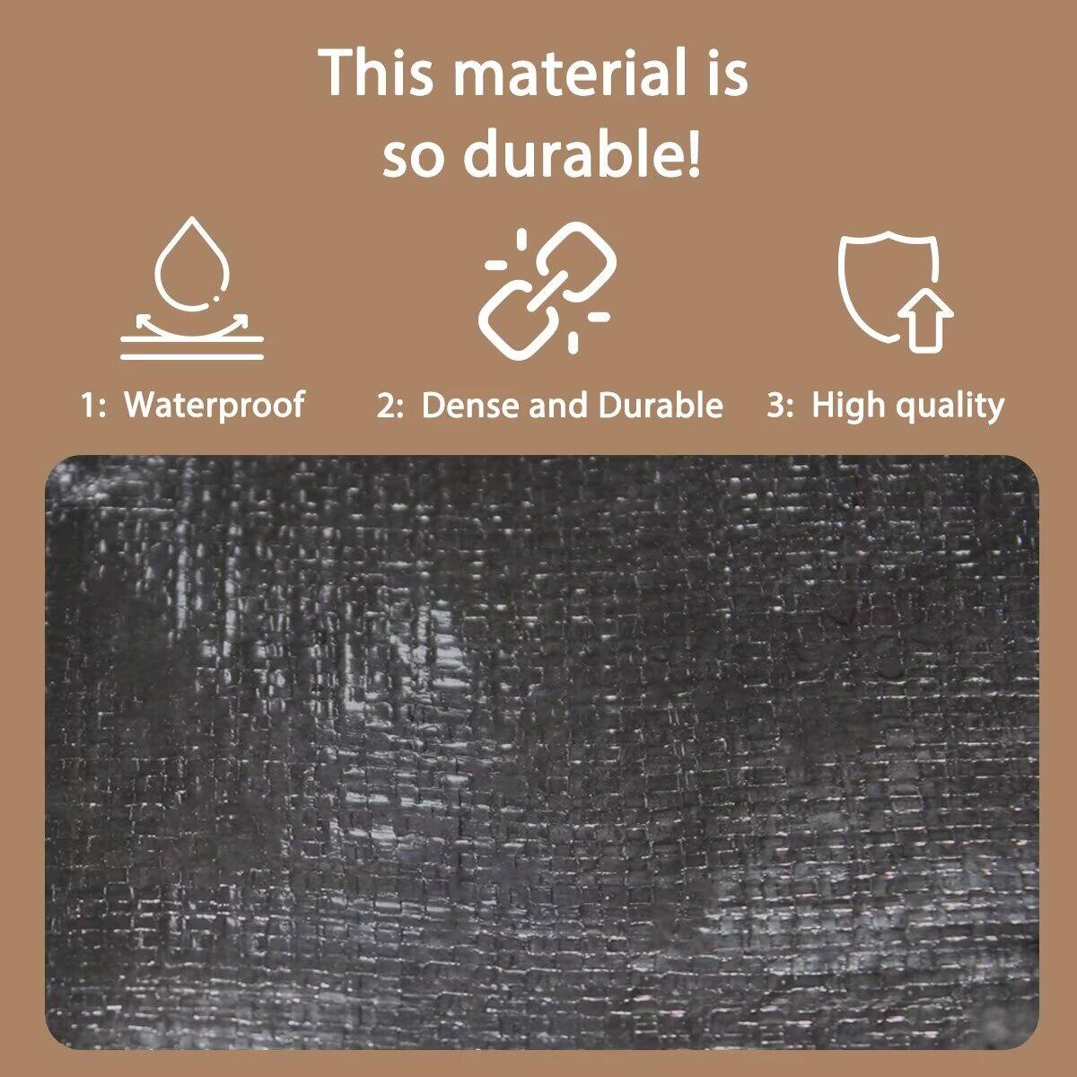 This material is so durable!

1: Waterproof  
2: Dense and Durable  
3: High quality