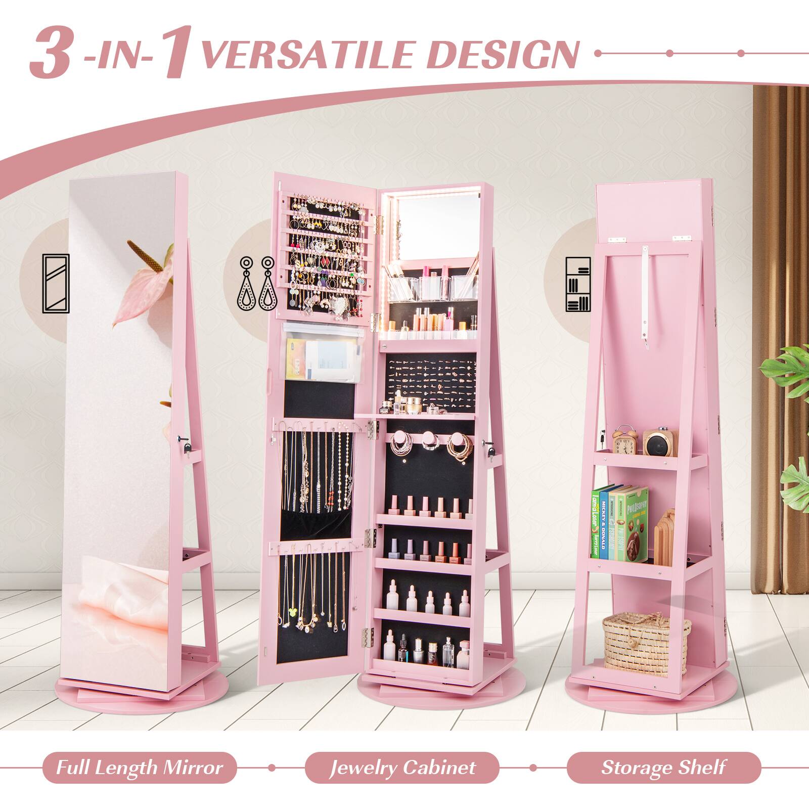 3-IN-1 VERSATILE DESIGN

Full Length Mirror
Jewelry Cabinet
Storage Shelf