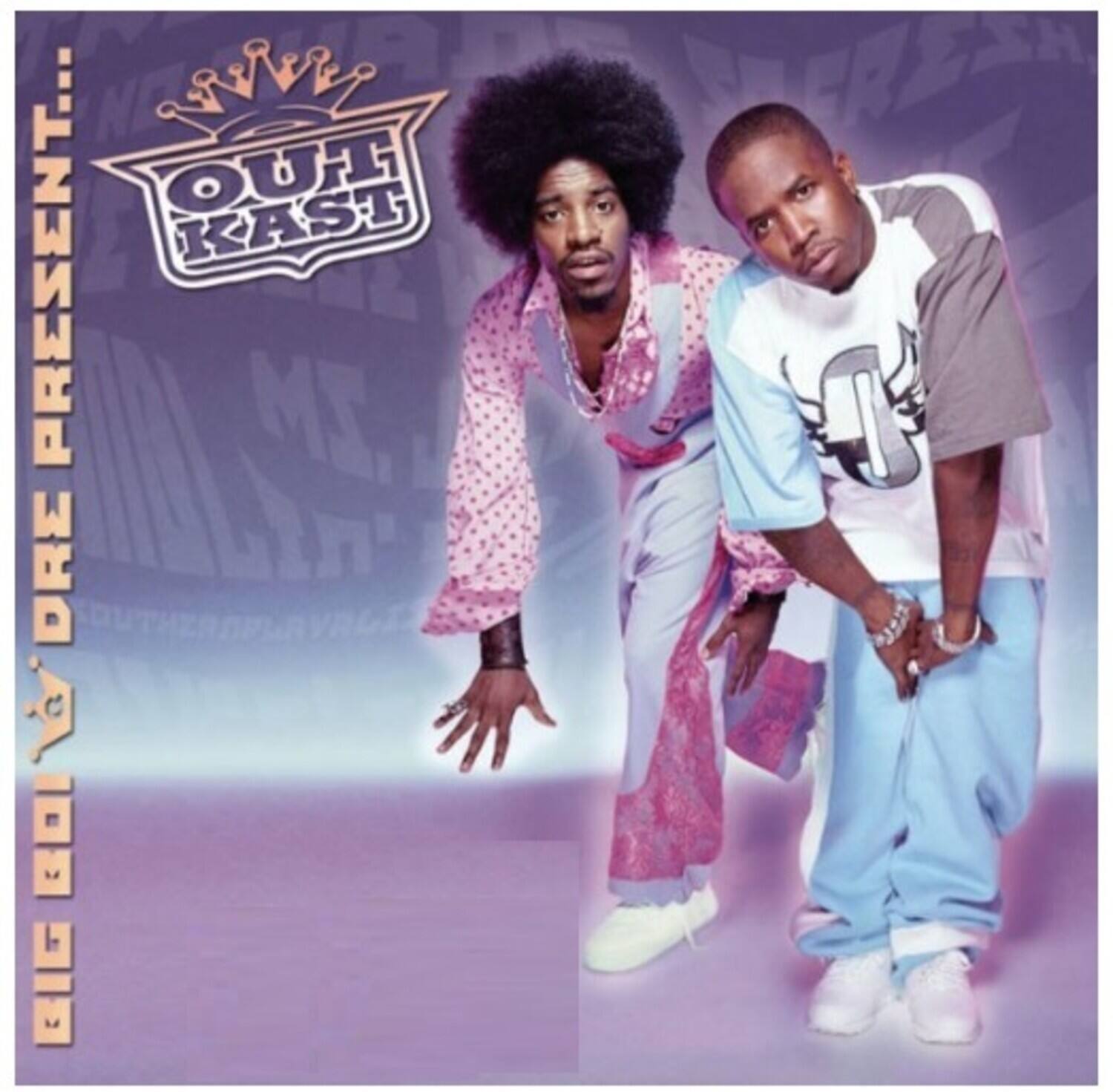 OUTKAST PRESENT  
BIG BOI & DRE MN