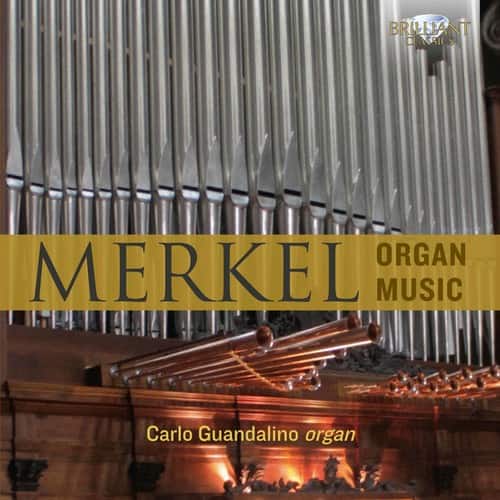 Merkel / Guandalino - Gustav Adolf Merkel: Organ Music   - COMPACT DISCS [CD] price history on PriceWatchPro