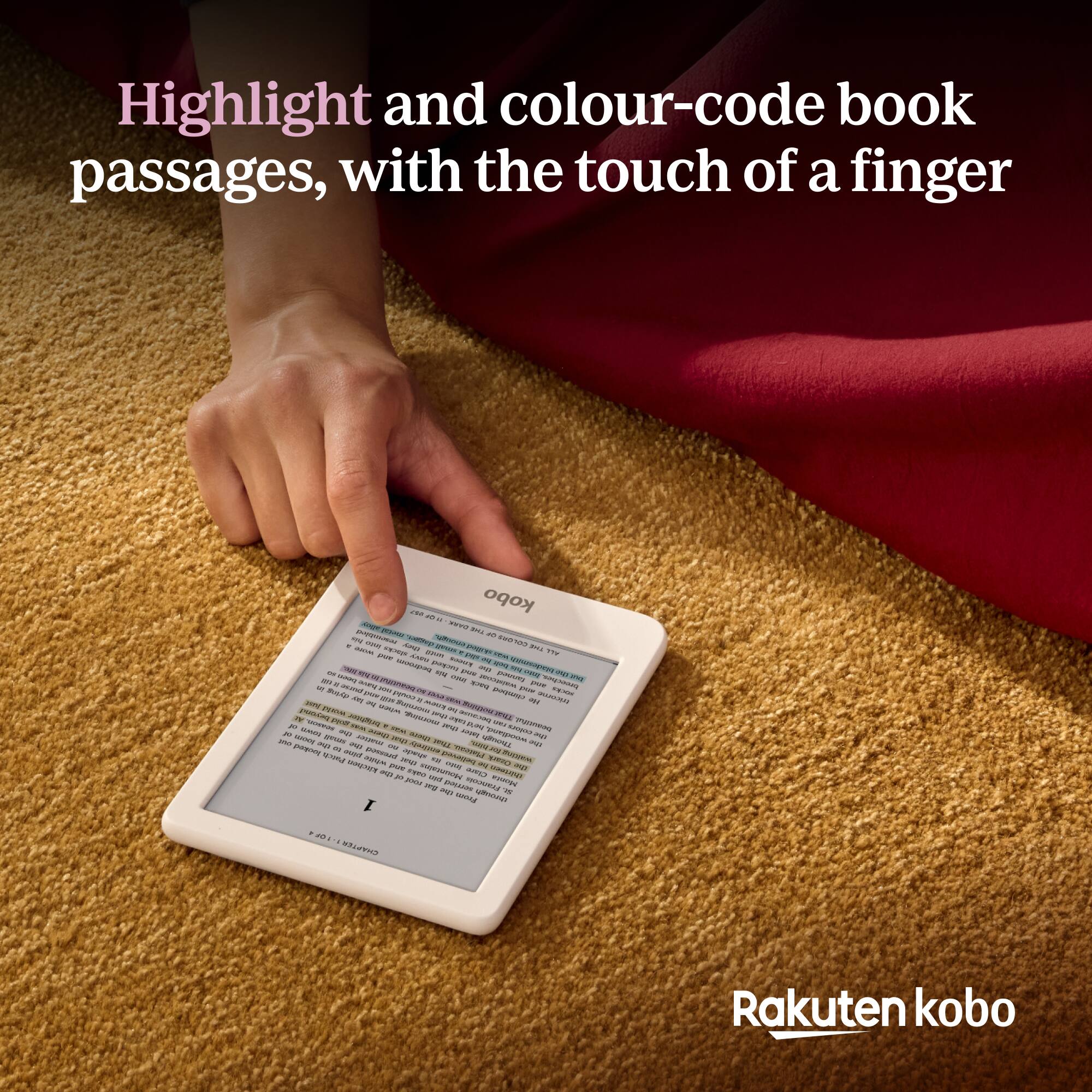 Highlight and colour-code book passages, with the touch of a finger

Rakuten kobo