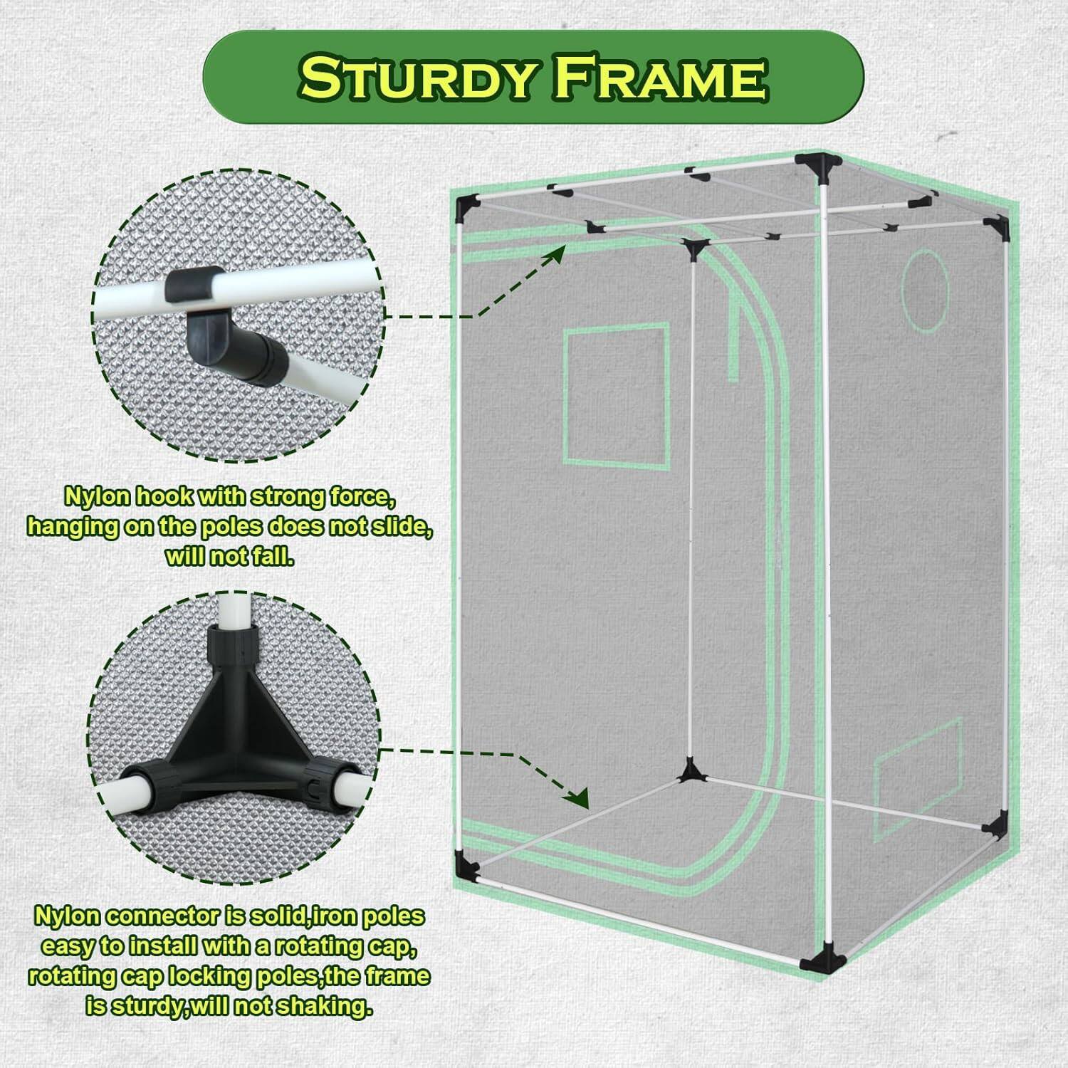 STURDY FRAME

Nylon hook with strong force, hanging on the poles does not slide, will not fall.

Nylon connector is solid, iron poles easy to install with a rotating cap, rotating cap locking poles, the frame is sturdy, will not shaking.
