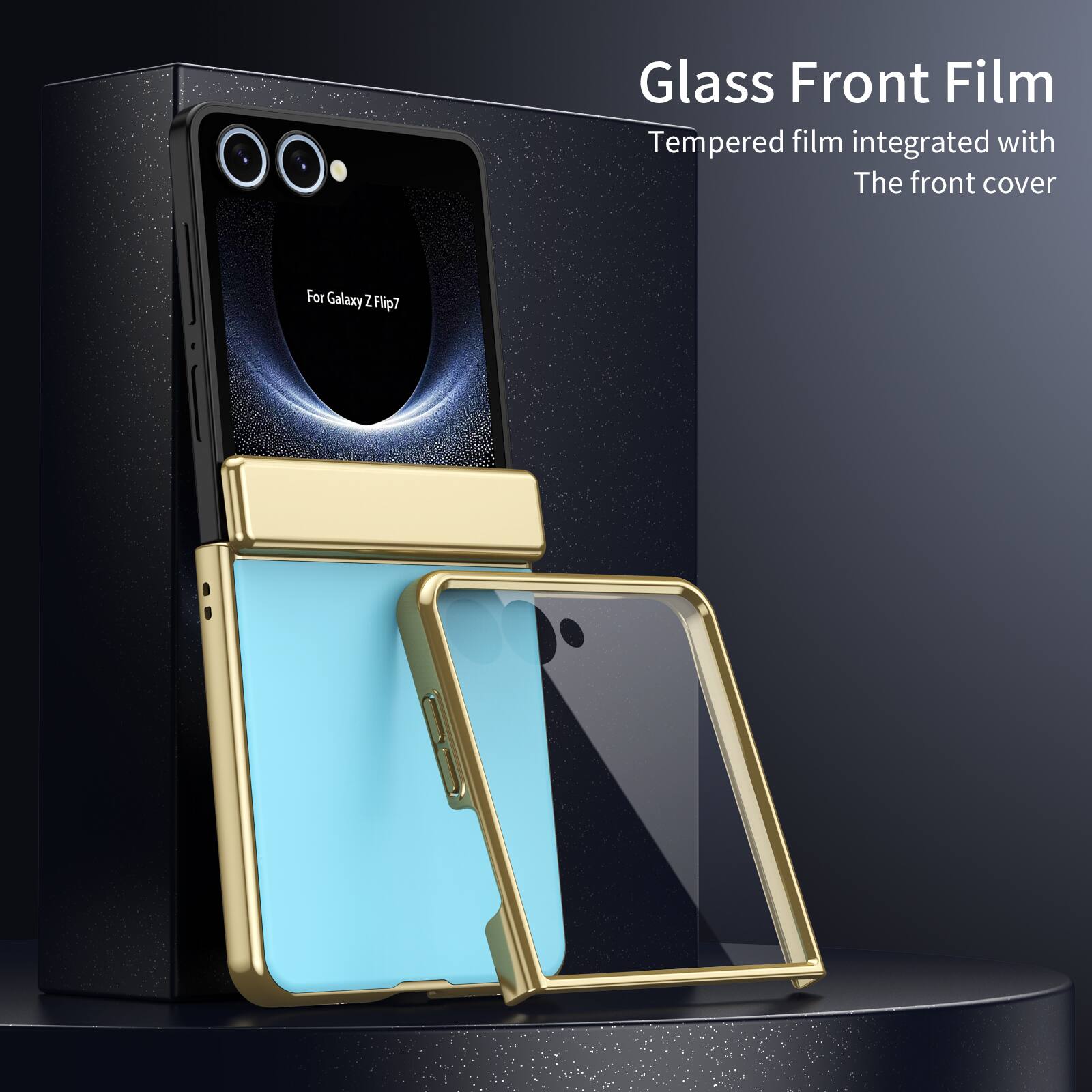 Glass Front Film  
Tempered film integrated with The front cover  
For Galaxy Z Flip7