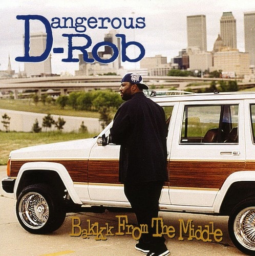 Dangerous Rob - Bakkk from the Middle   - COMPACT DISCS [CD]