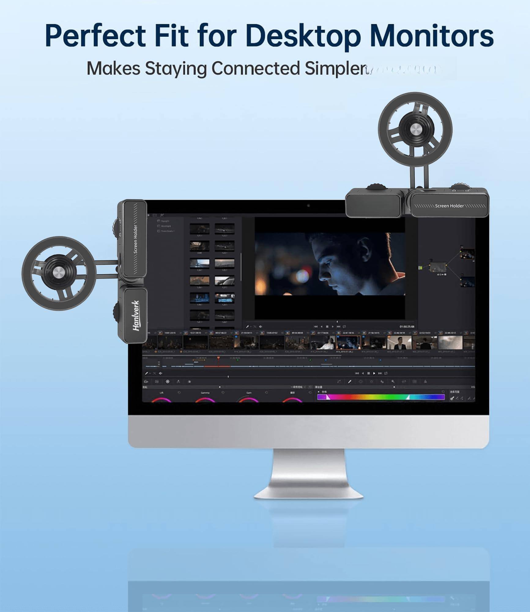 Perfect Fit for Desktop Monitors  
Makes Staying Connected Simpler