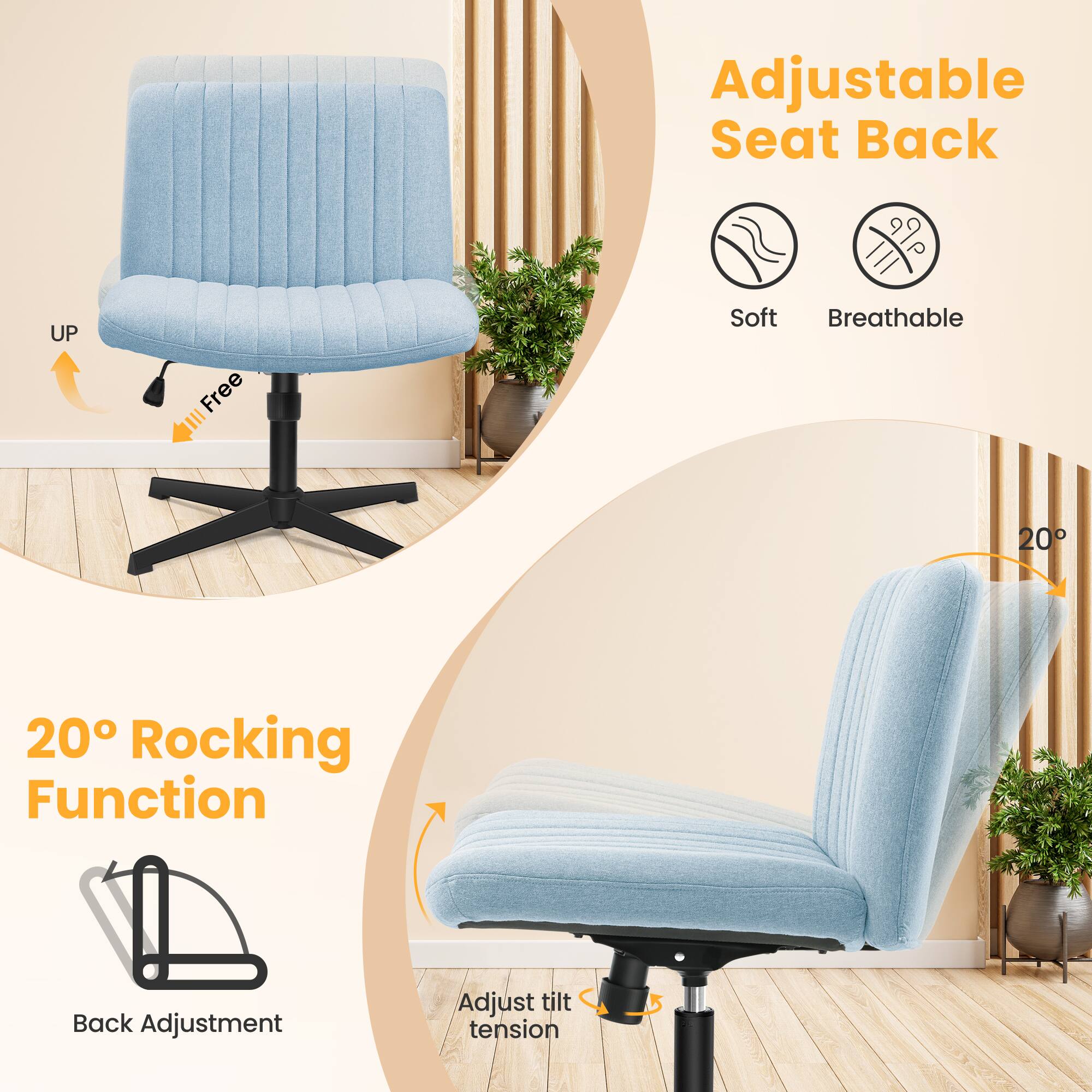 Adjustable Seat Back  
Soft  
Breathable  

20° Rocking Function  
Back Adjustment  
Adjust tilt tension