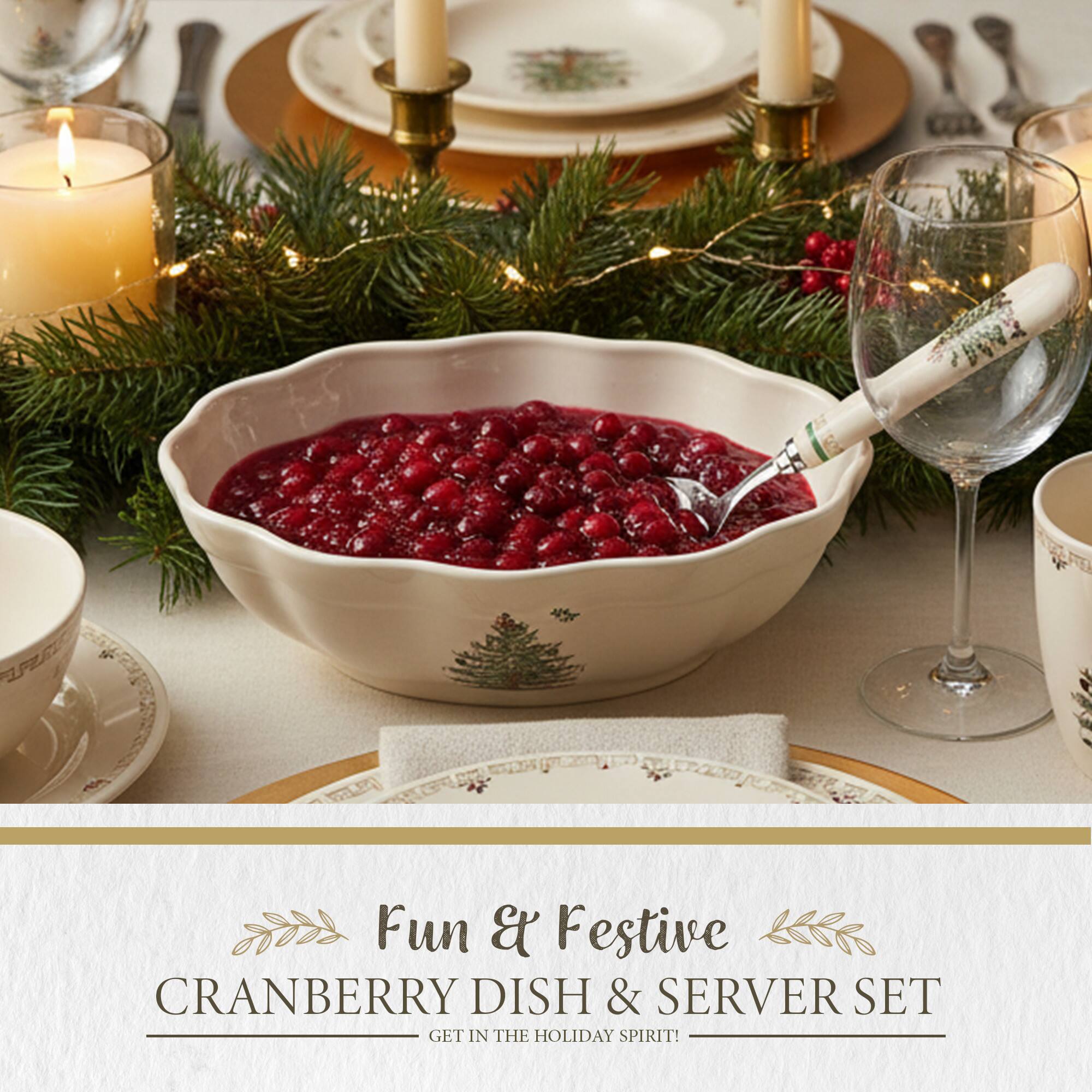 Fun & Festive CRANBERRY DISH & SERVER SET  
GET IN THE HOLIDAY SPIRIT!