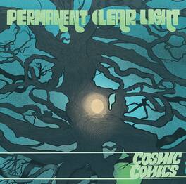 Permanent Clear Light - Cosmic Comics - VINYL LP