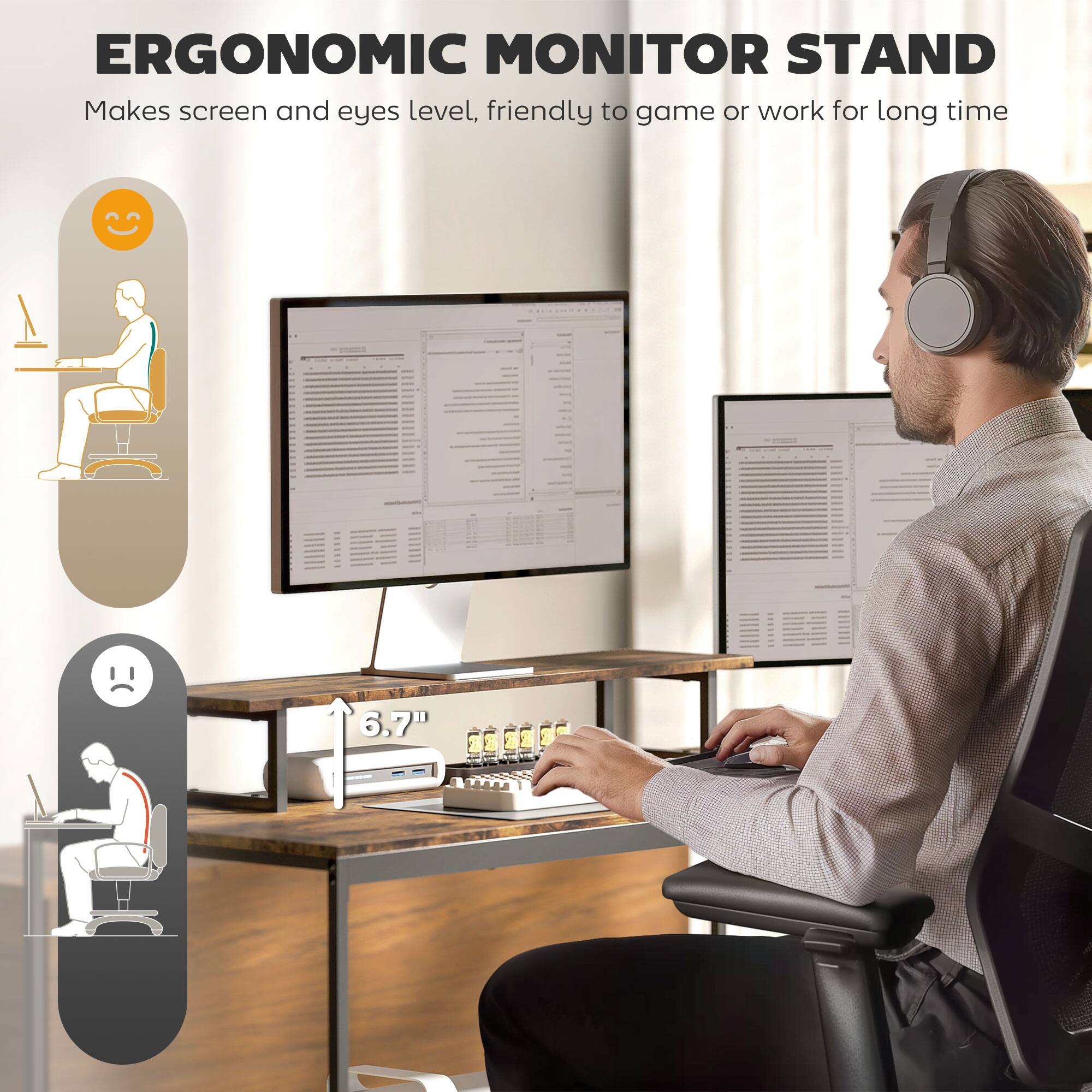 ERGONOMIC MONITOR STAND Makes screen and eyes level, friendly to game or work for long time 6.7"