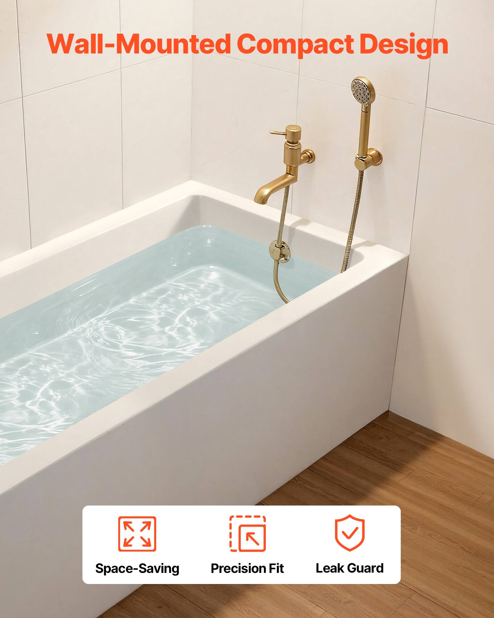 Wall-Mounted Compact Design  
Space-Saving Precision Fit Leak Guard