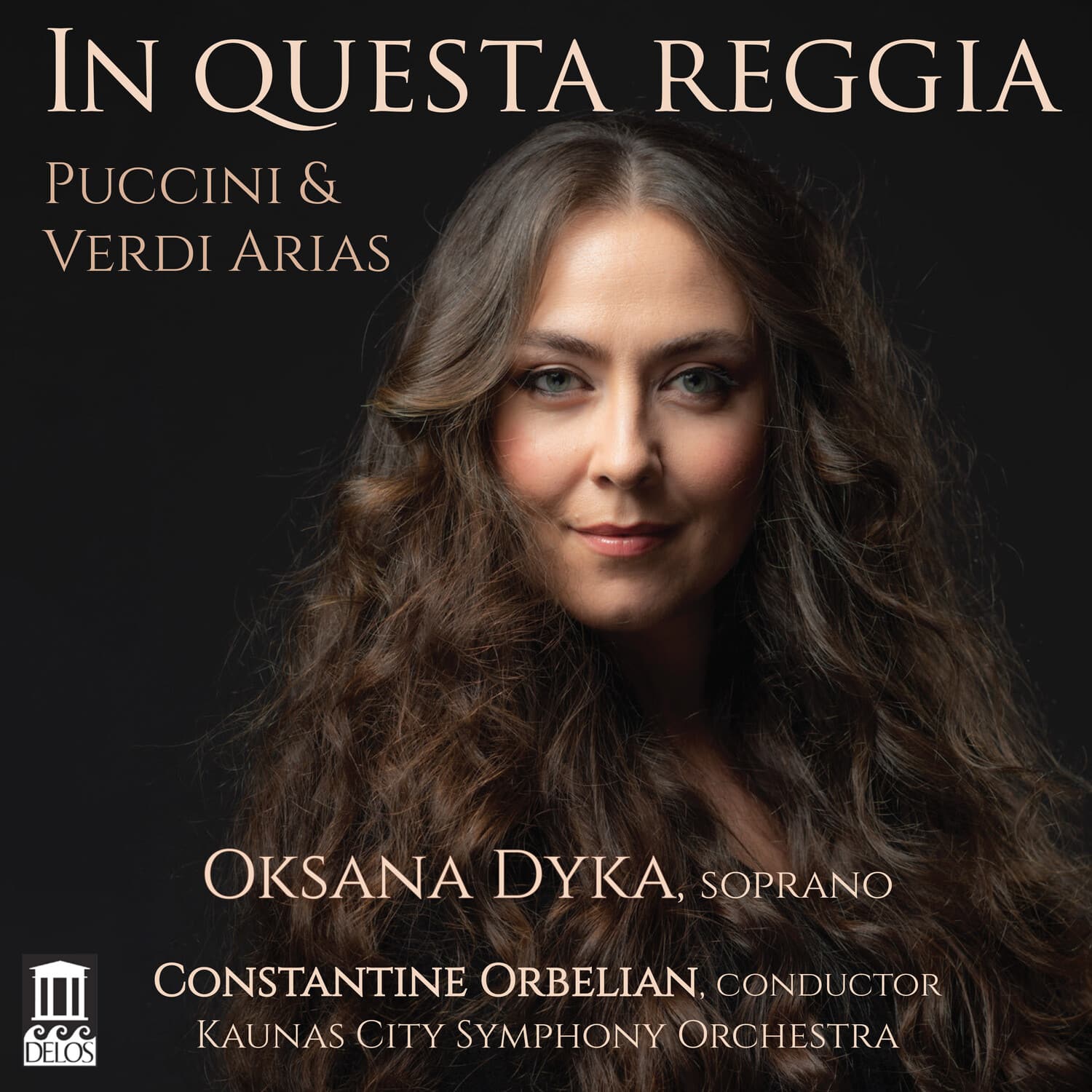 Oksana Dyka - In Questa Reggia  - COMPACT DISCS