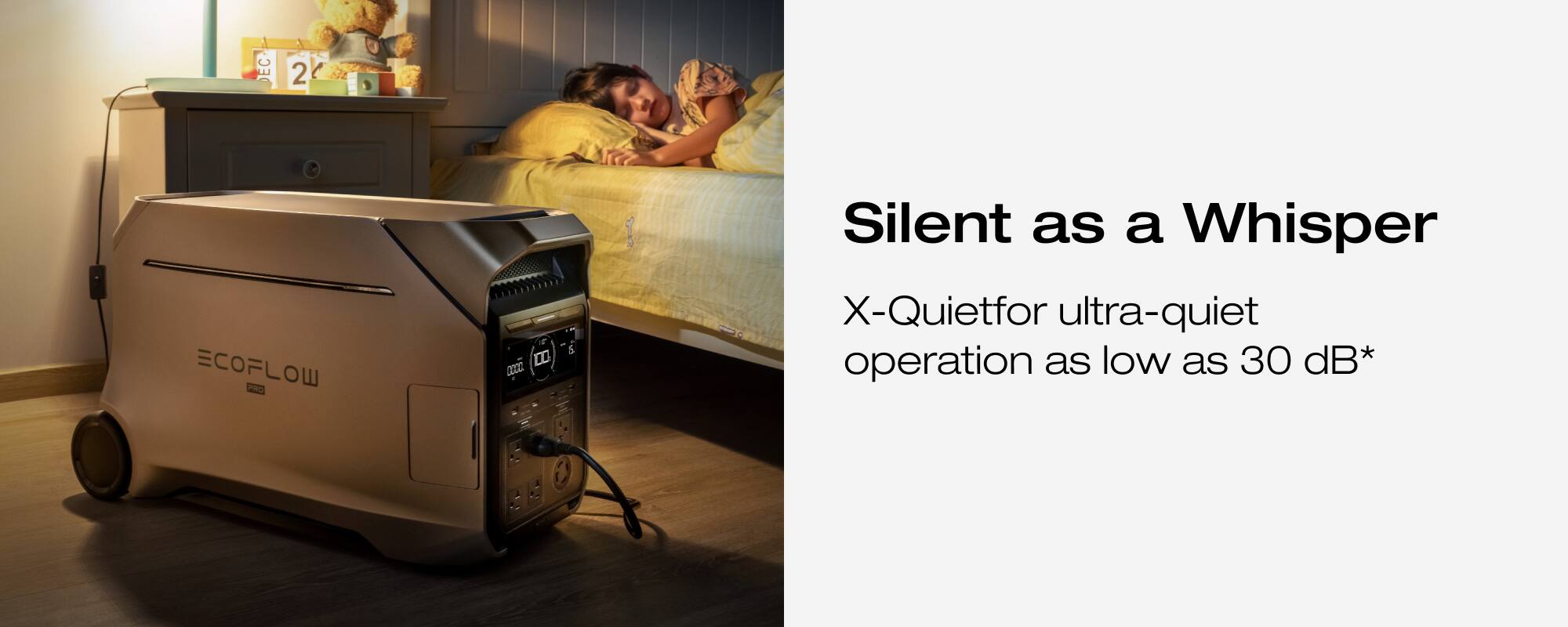 EC 2 COFLOW NRO 00 000 S Silent as a Whisper X-Quiet for ultra-quiet operation as low as 30 dB.