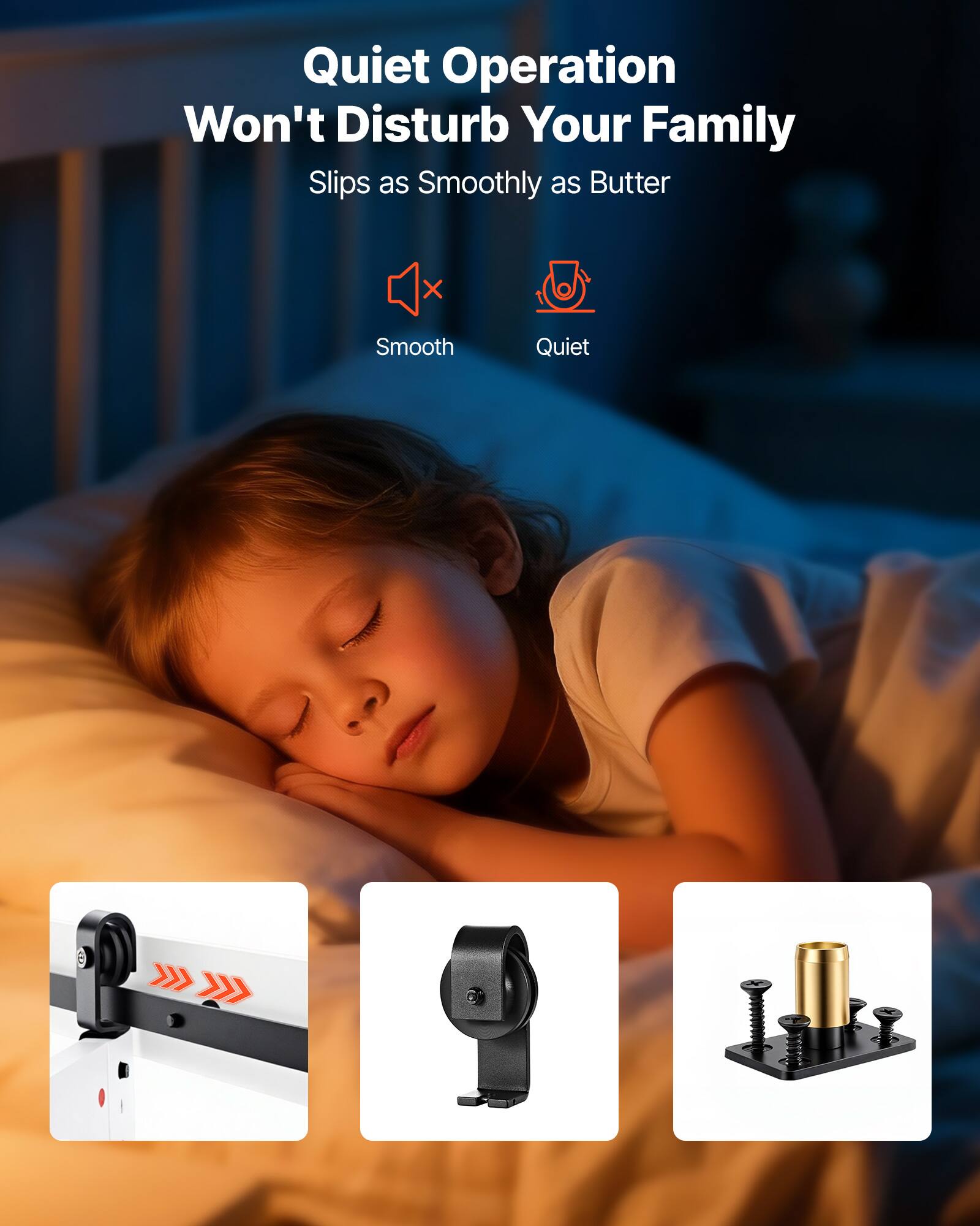 Quiet Operation Won't Disturb Your Family  
Slips as Smoothly as Butter  

Smooth  
Quiet