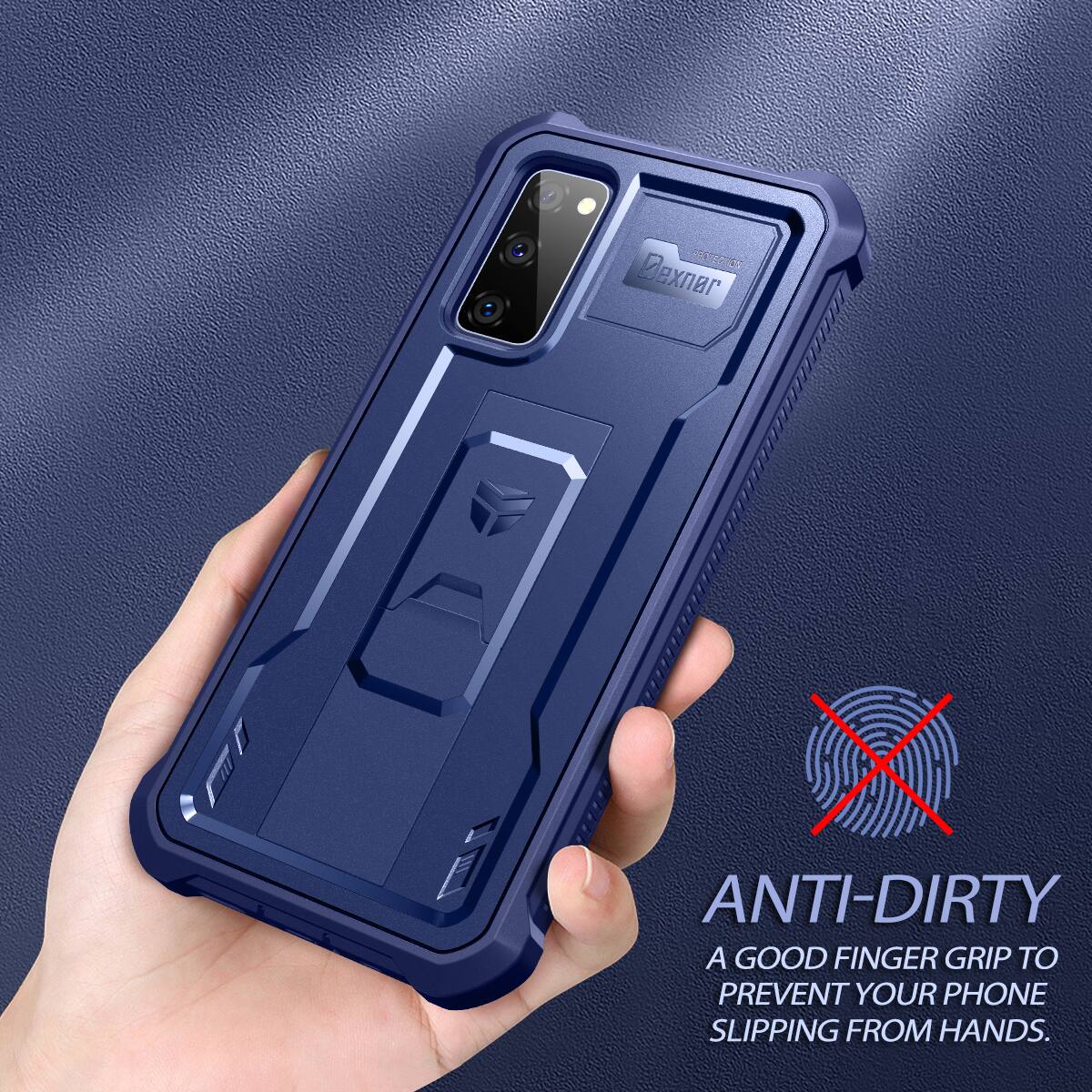 ANTI-DIRTY  
A GOOD FINGER GRIP TO PREVENT YOUR PHONE SLIPPING FROM HANDS.