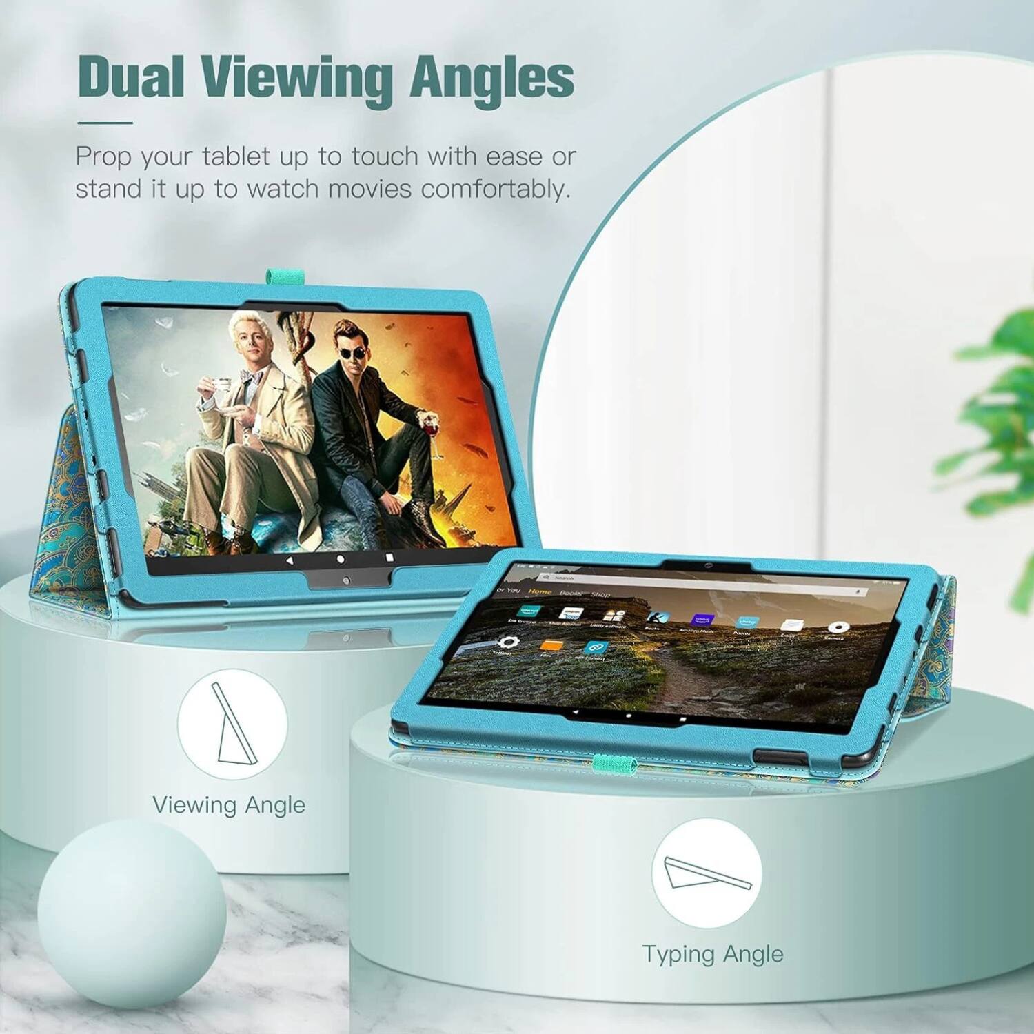 Dual Viewing Angles

Prop your tablet up to touch with ease or stand it up to watch movies comfortably.

I Viewing Angle
Typing Angle