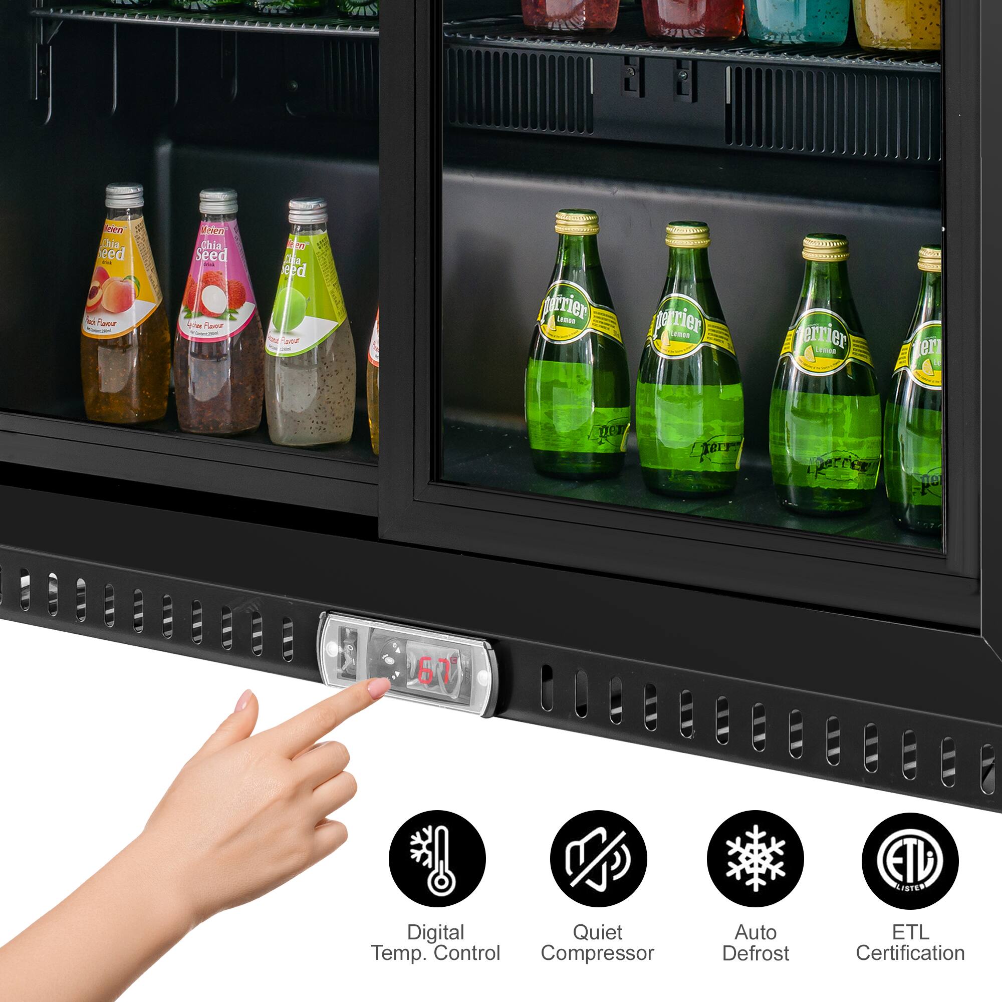 - Friend Chia Seed - 1
- Hamf - 1
- Perrier LFBAR - 1
- Petres - 1
- ETD SIaTER

Digital Quiet Temp. Control Compressor Auto Defrost ETL Certification