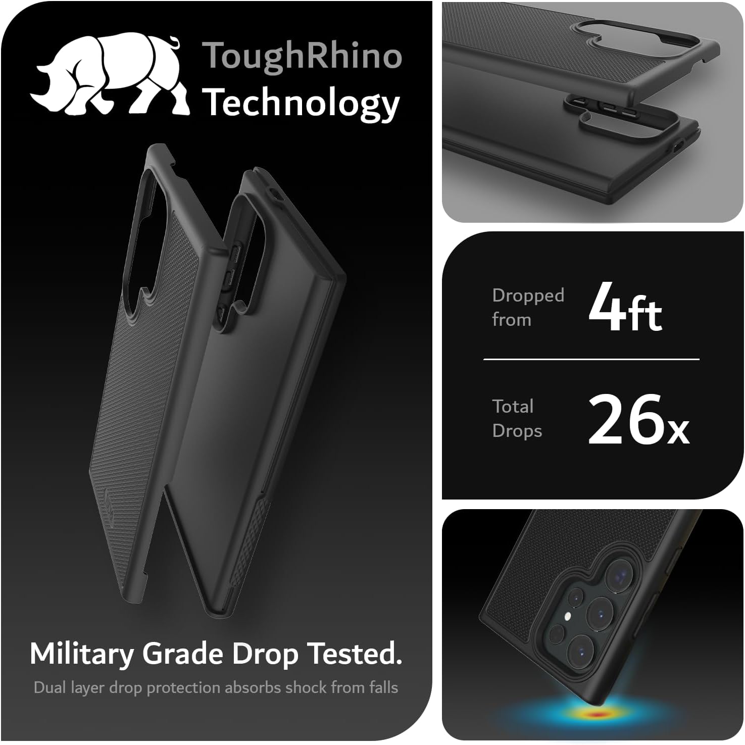 ToughRhino Technology

Dropped from 4ft

Total Drops 26x

Military Grade Drop Tested.

Dual layer drop protection absorbs shock from falls