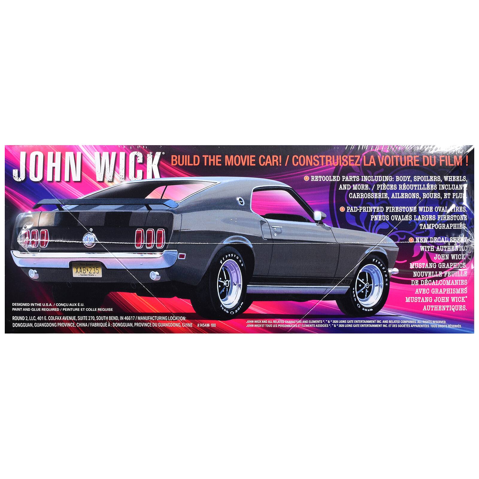 JOHN WICK  
BUILD THE MOVIE CAR! / CONSTRUISEZ LA VOITURE DU FILM!  

RETOOLED PARTS INCLUDING: BODY, SPOILERS, WHEELS AND MORE. / PICES RETOUILLES INCLUANT CARROSSERIE, AILERONS, ROUES, ET PLUS.  
PAD-PRINTED FIRESTONE WIDE OVAL TIRES. / PNEUS OVALES LARGES FIRESTONE TAMPOGRAPHIES  
900 NEW DECAL SHEET WITH AUTHENTIC JOHN WICK MUSTANG GRAPHICS (XAB1235) / NOUVELLE PÉTOILE DE DÉCALCOMANIES AVEC GRAPHISMES MUSTANG JOHN WICK AUTHENTIQUES.  

DESIGNED IN THE U.S.A. / CONÇU AU É.  
ROUND 2, LLC 401 COLFAX AVENUE, SUITE 270, SOUTH BEND, IN 46527 / MANUFACTURING LOCATION:  
DONGGUAN, GUANGDONG PROVINCE, CHINA / FABRIQUÉ À DONGGUAN, PROVINCE DE GUANGDONG, CH