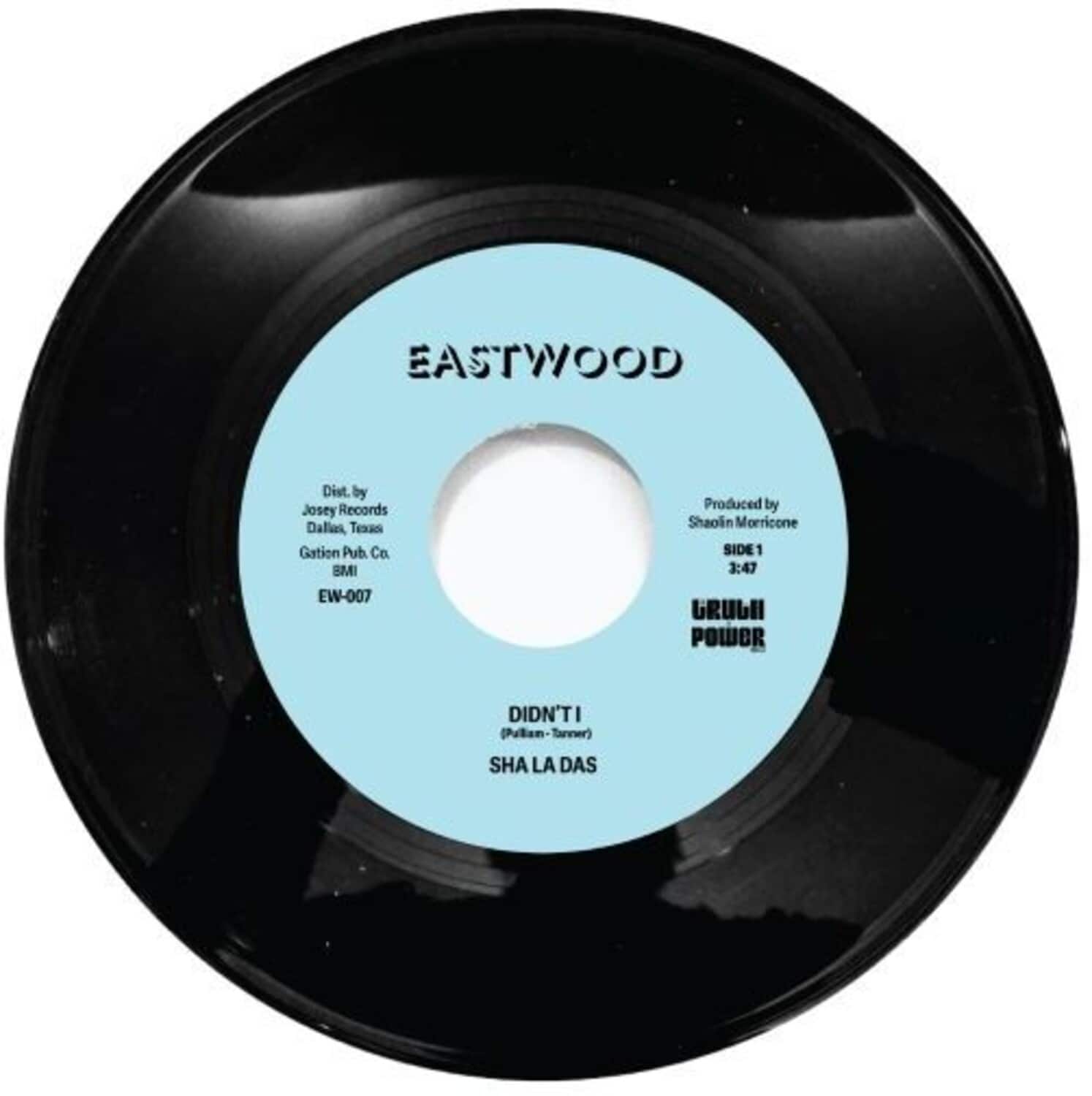 Sha La Das - Didn't I  - 7-INCH SINGLE