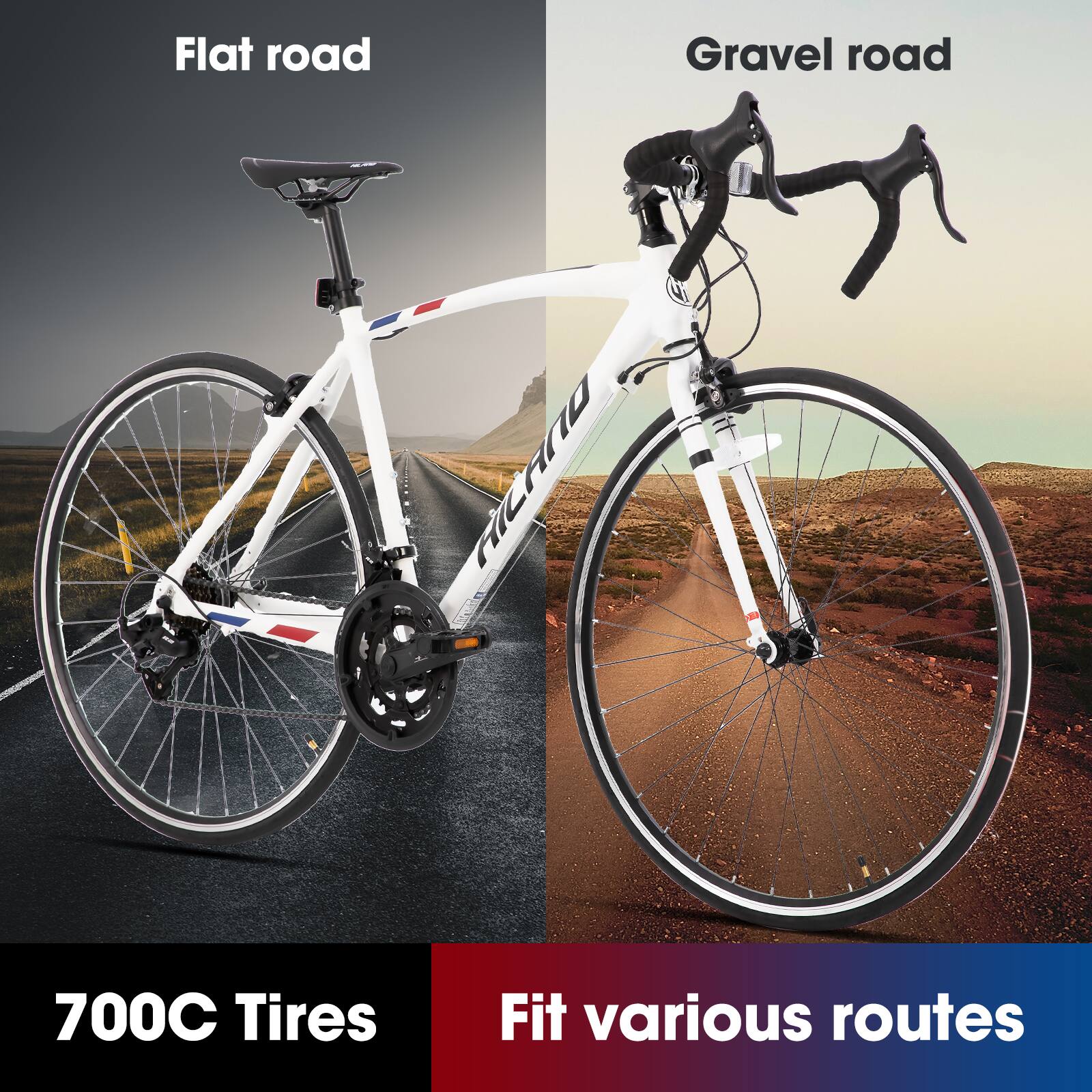 Flat road  
Gravel road  

700C Tires  
Fit various routes