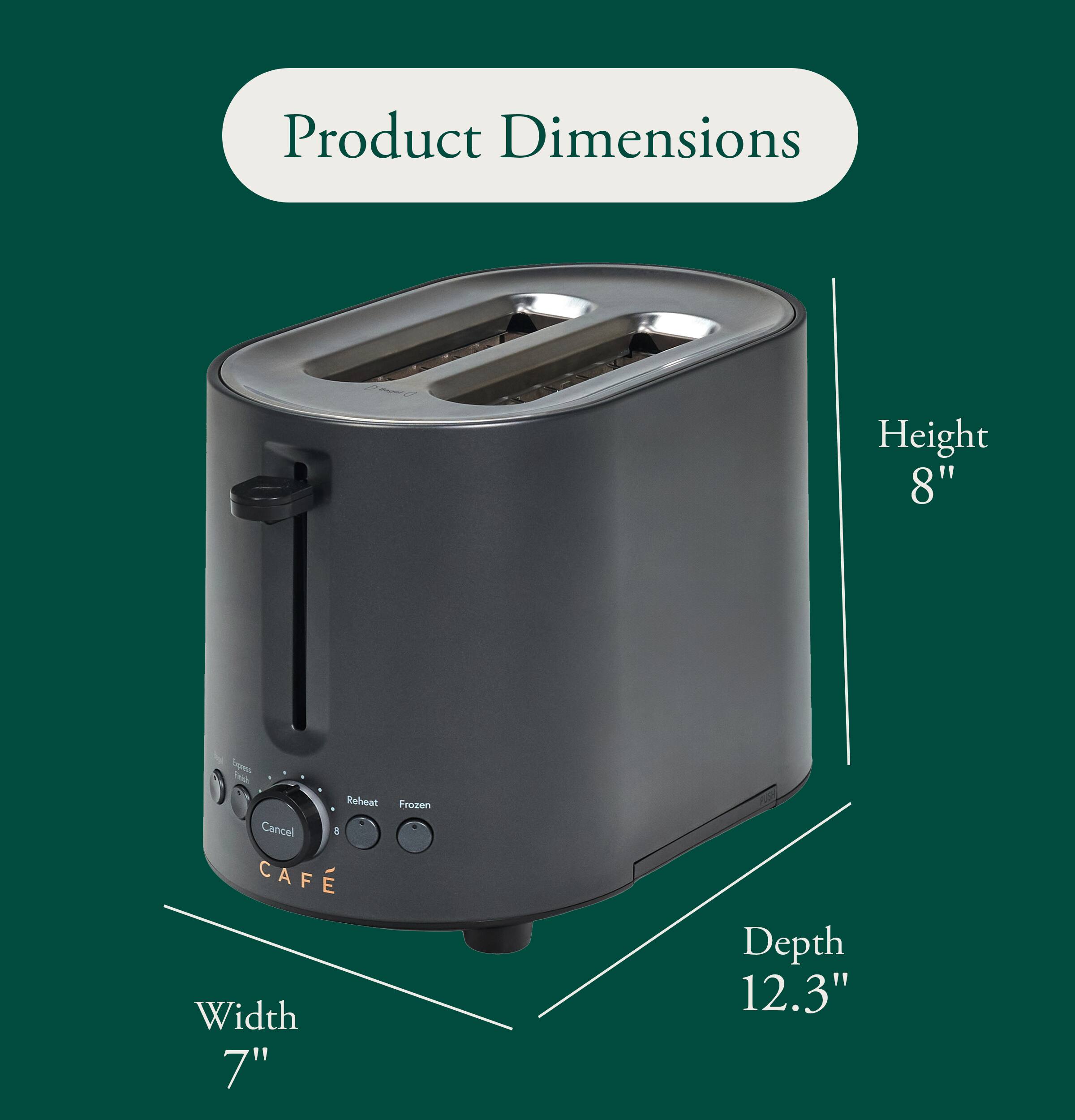 Product Dimensions  
Height 8"  
Width 7"  
Depth 12.3"