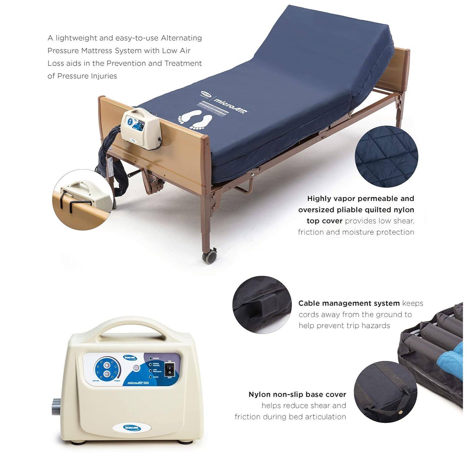 A lightweight and easy-to-use Alternating Pressure Mattress System with Low Air Loss aids in the Prevention and Treatment of Pressure Injuries.

- Highly vapor permeable and oversized pliable quilted nylon top cover provides low shear, friction, and moisture protection.
- Cable management system keeps cords away from the ground to help prevent trip hazards.
- Nylon non-slip base cover helps reduce shear and friction during bed articulation.