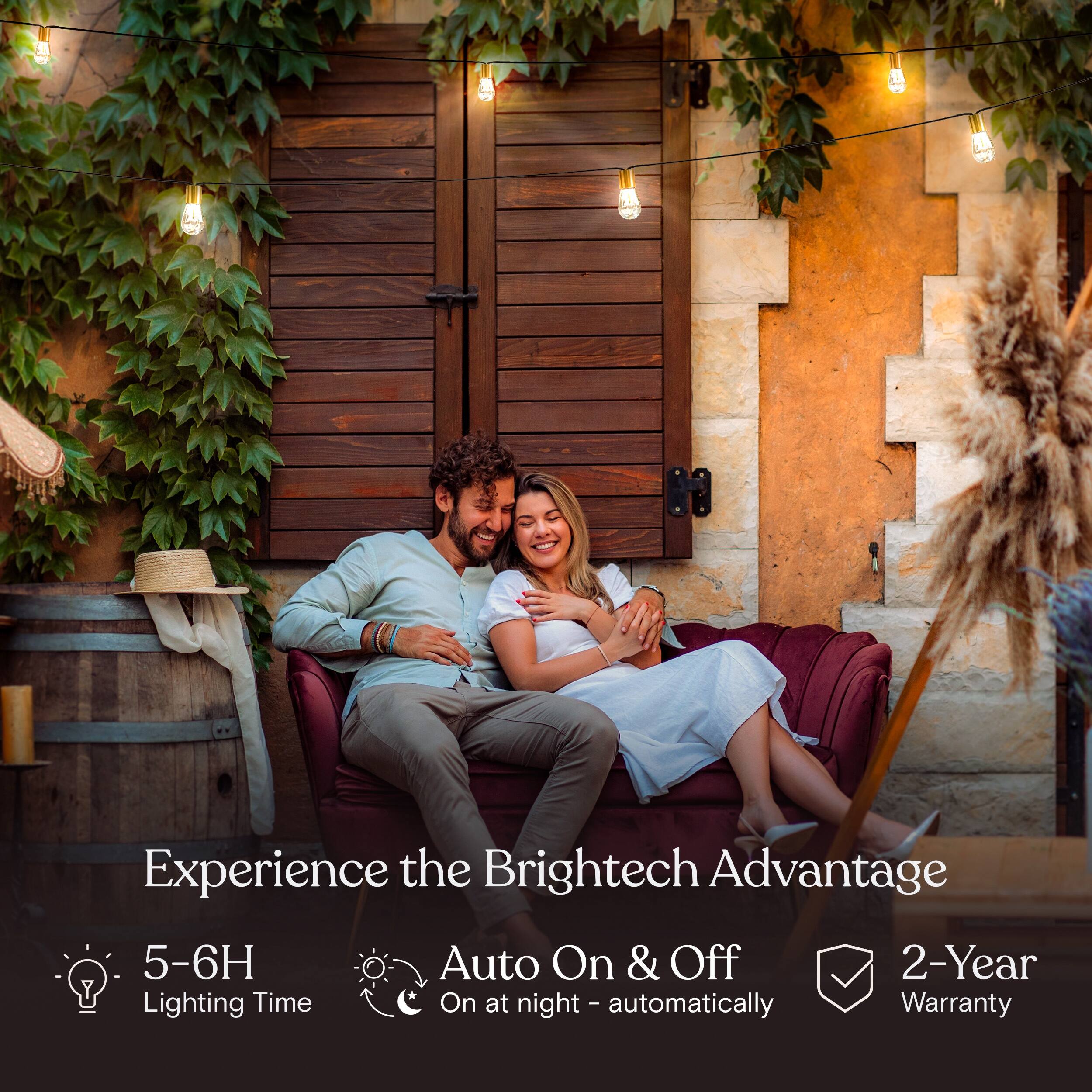Experience the Brightech Advantage

- 5-6H Lighting Time
- Auto On & Off - On at night - automatically
- 2-Year Warranty