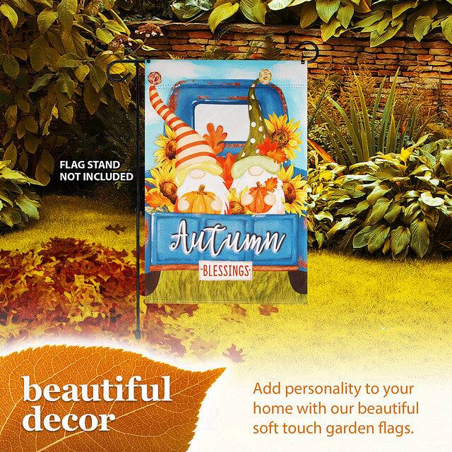 FLAG STAND NOT INCLUDED

Autumn BLESSINGS

beautiful decor

Add personality to your home with our beautiful soft touch garden flags.