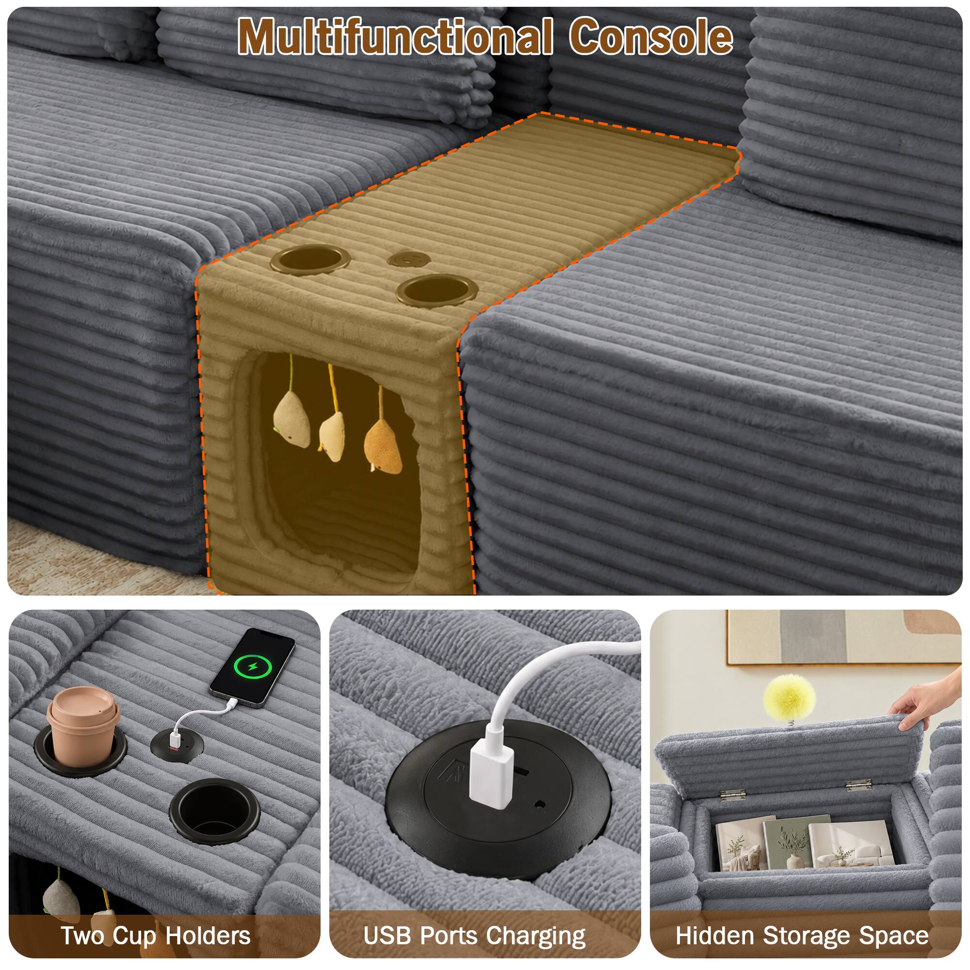 Multifunctional Console

- Two Cup Holders
- USB Ports Charging
- Hidden Storage Space