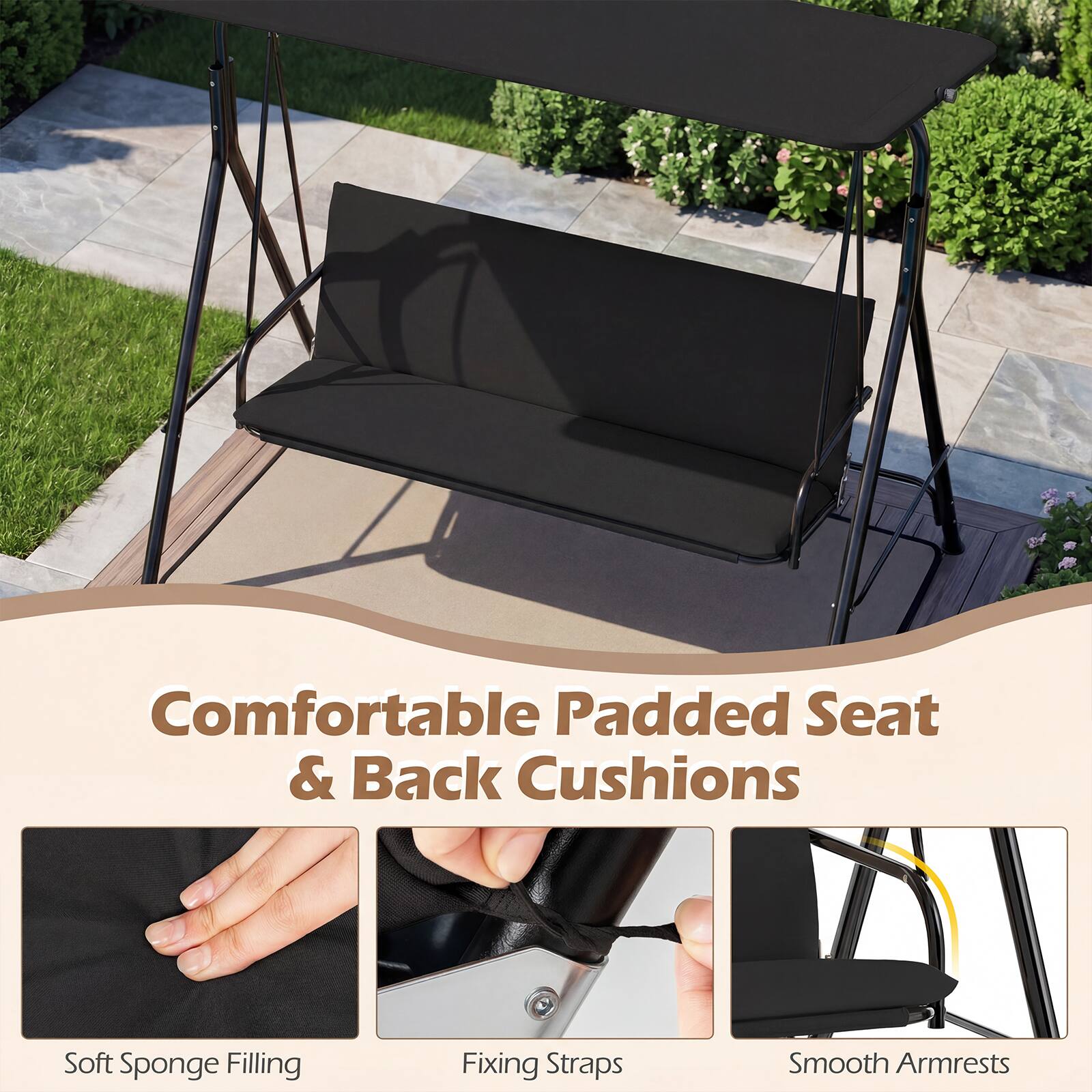 Comfortable Padded Seat & Back Cushions  
Soft Sponge Filling  
Fixing Straps  
Smooth Armrests