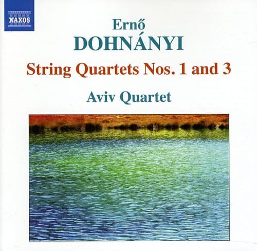 Aviv Quartet - Dohnanyi: String Quartets Nos 1 & 3  - COMPACT DISCS