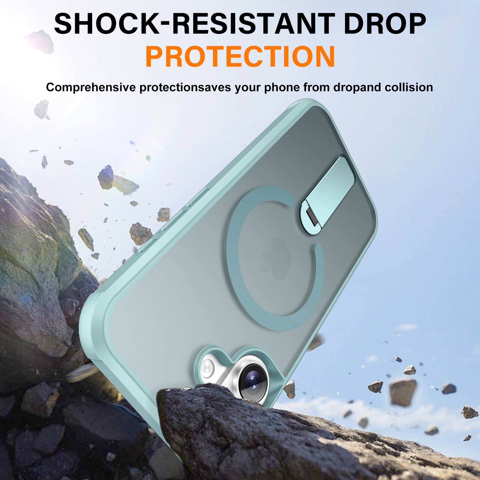 SHOCK-RESISTANT DROP PROTECTION  
Comprehensive protection saves your phone from drop and collision