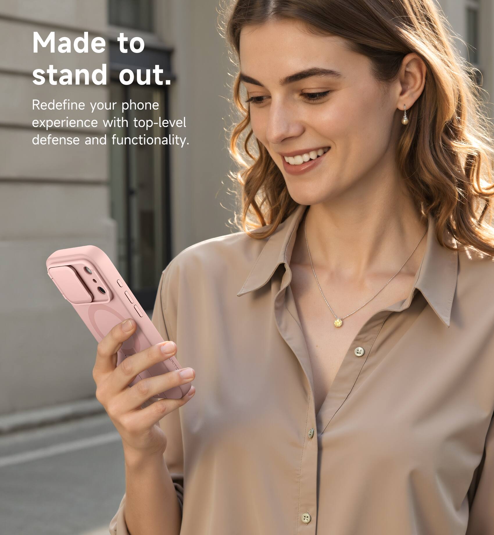 Made to stand out.  
Redefine your phone experience with top-level defense and functionality.